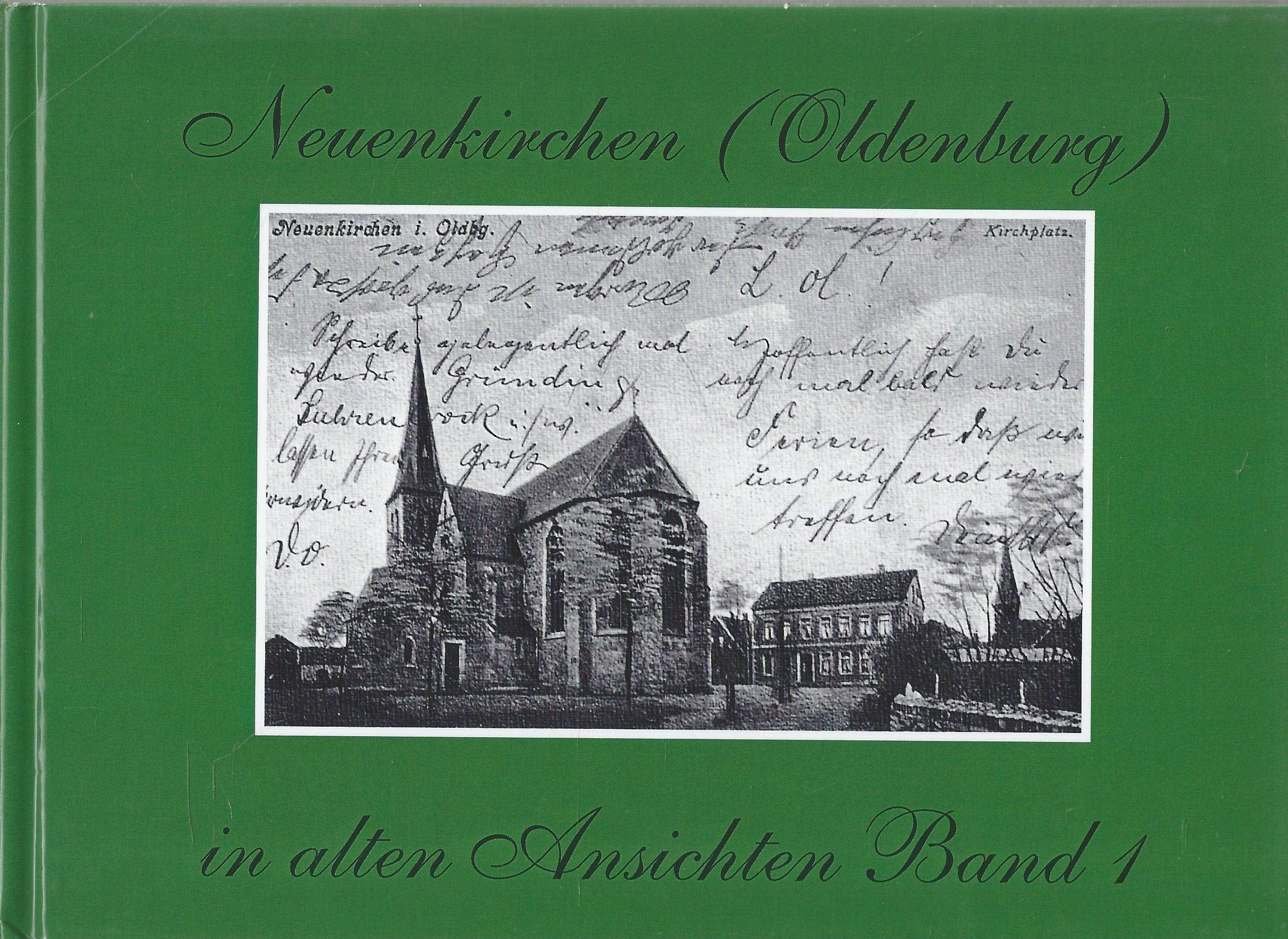 Neuenkirchen (Oldenburg) in alten Ansichten Band 1 Books