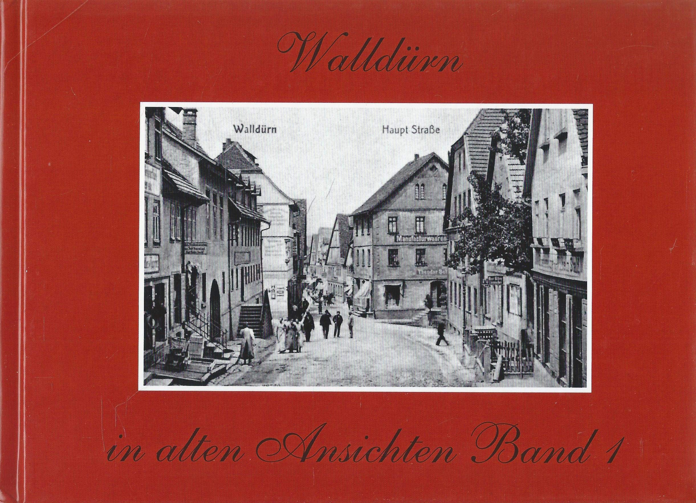Walldürn in alten Ansichten Books