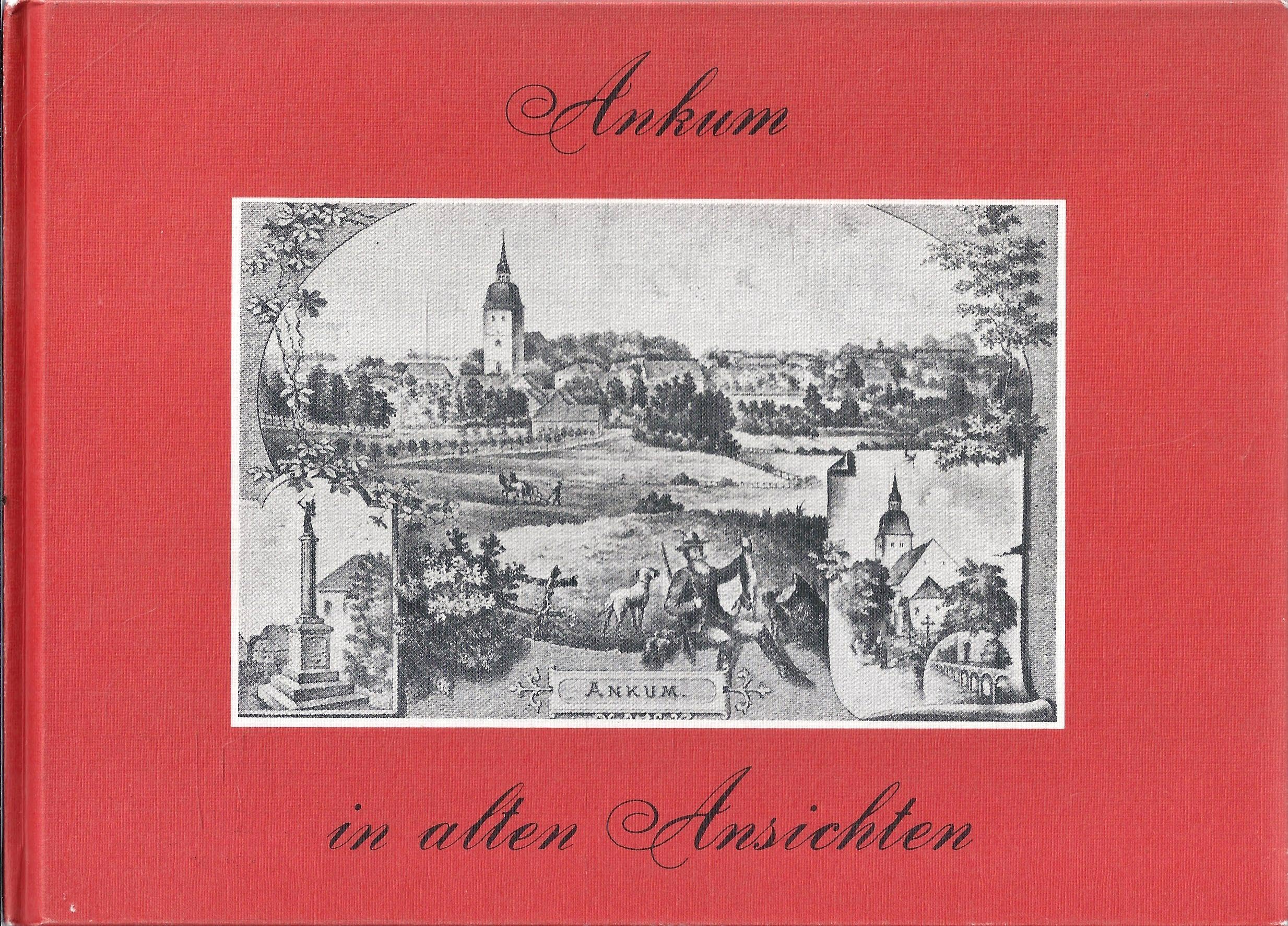 Ankum in alten Ansichten Books