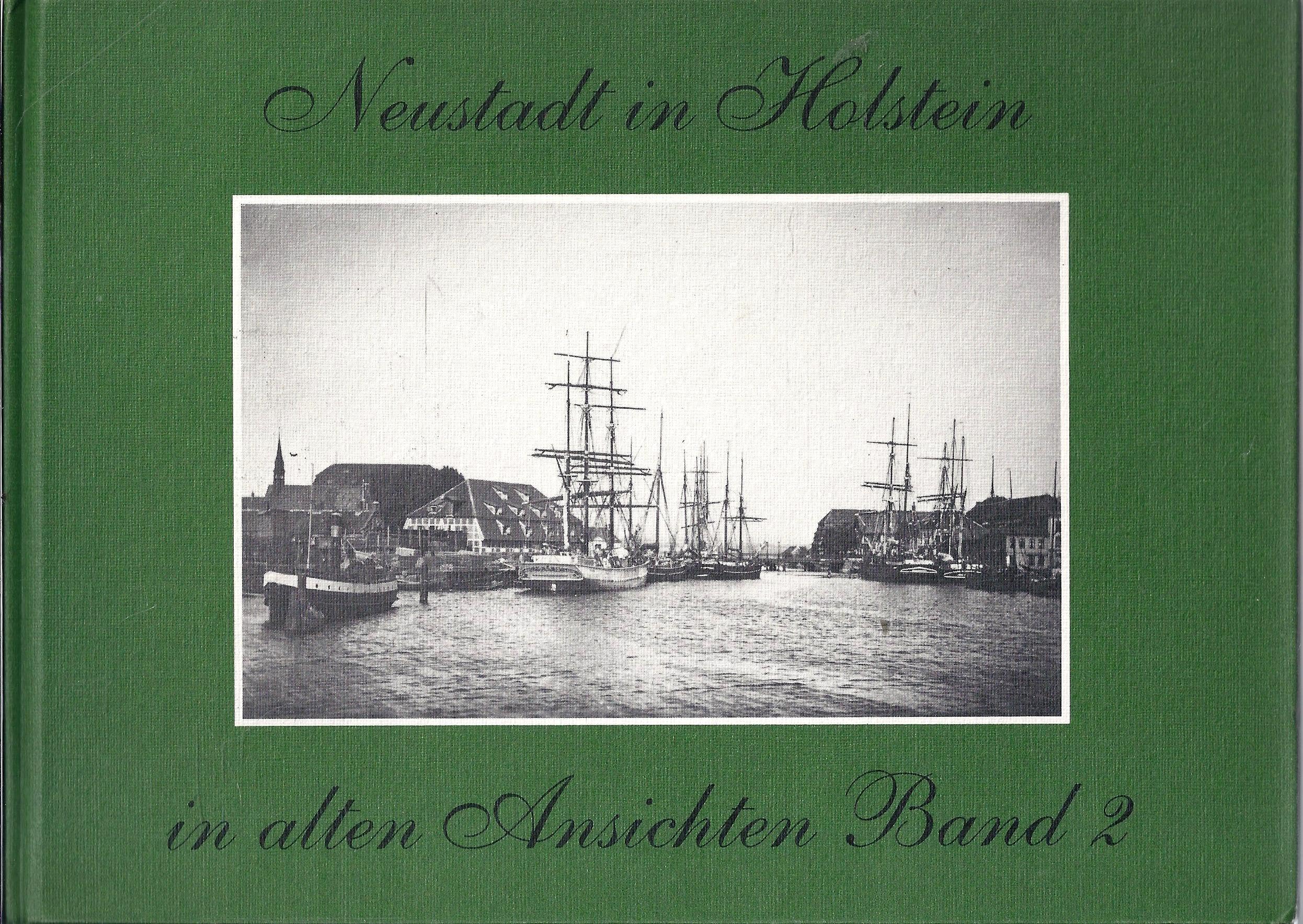 Neustadt in Holstein in alten Ansichten 2 Books