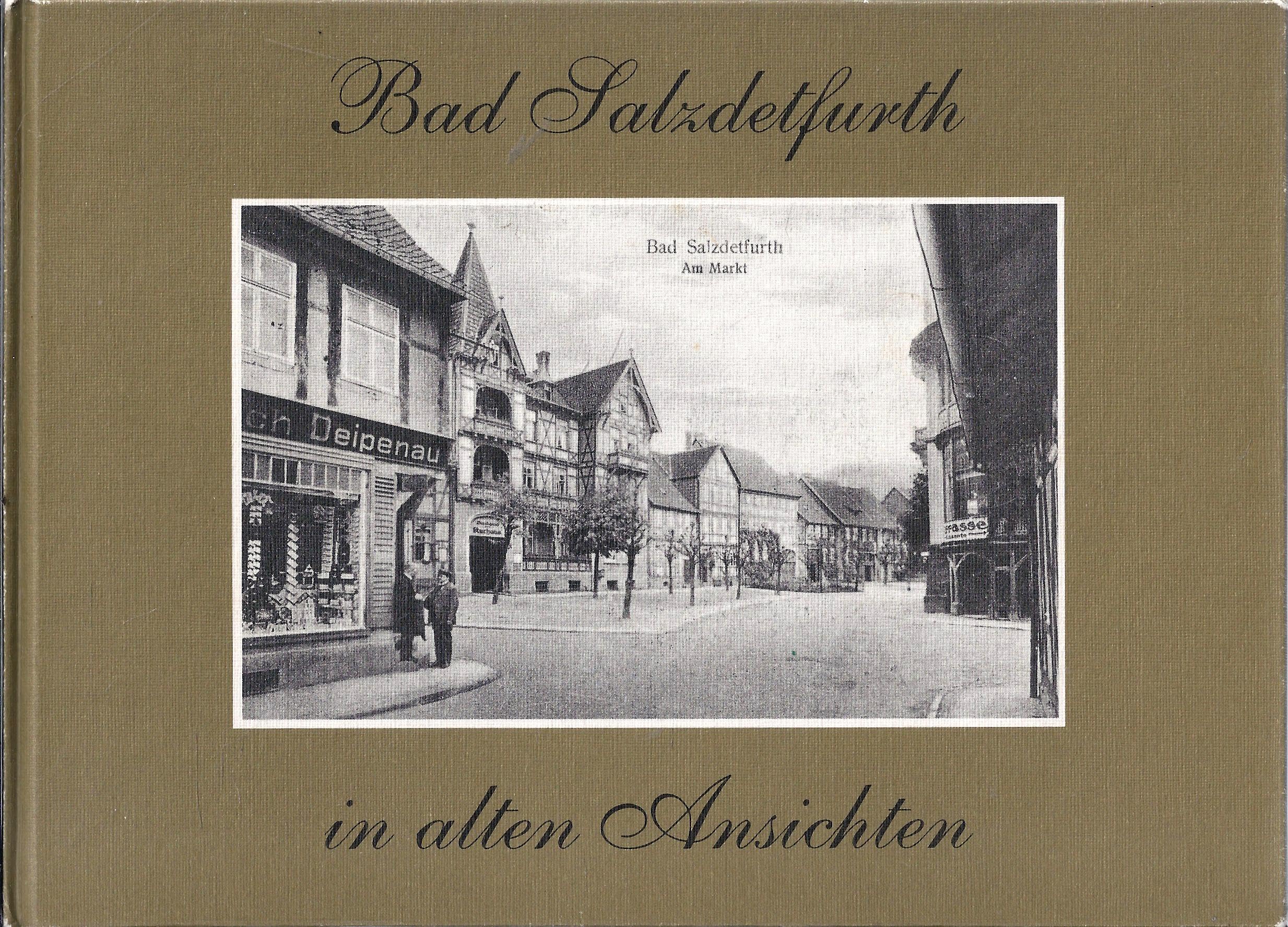 Bad Salzdetfurth in alten Ansichten Books