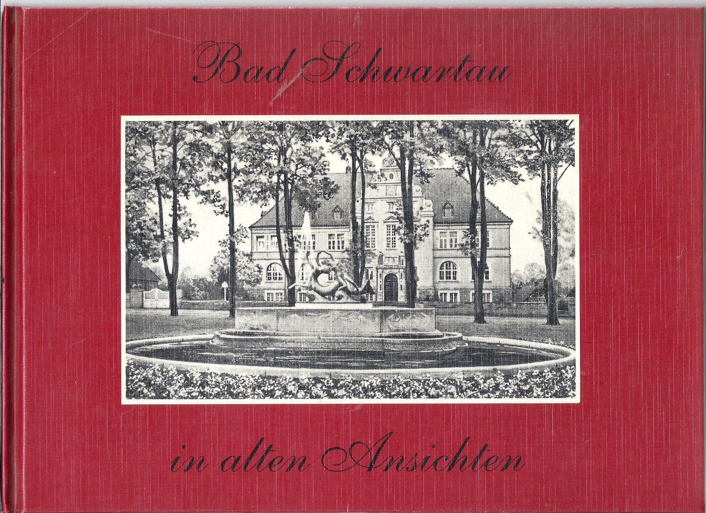 Bad Schwartau in alten Ansichten Books