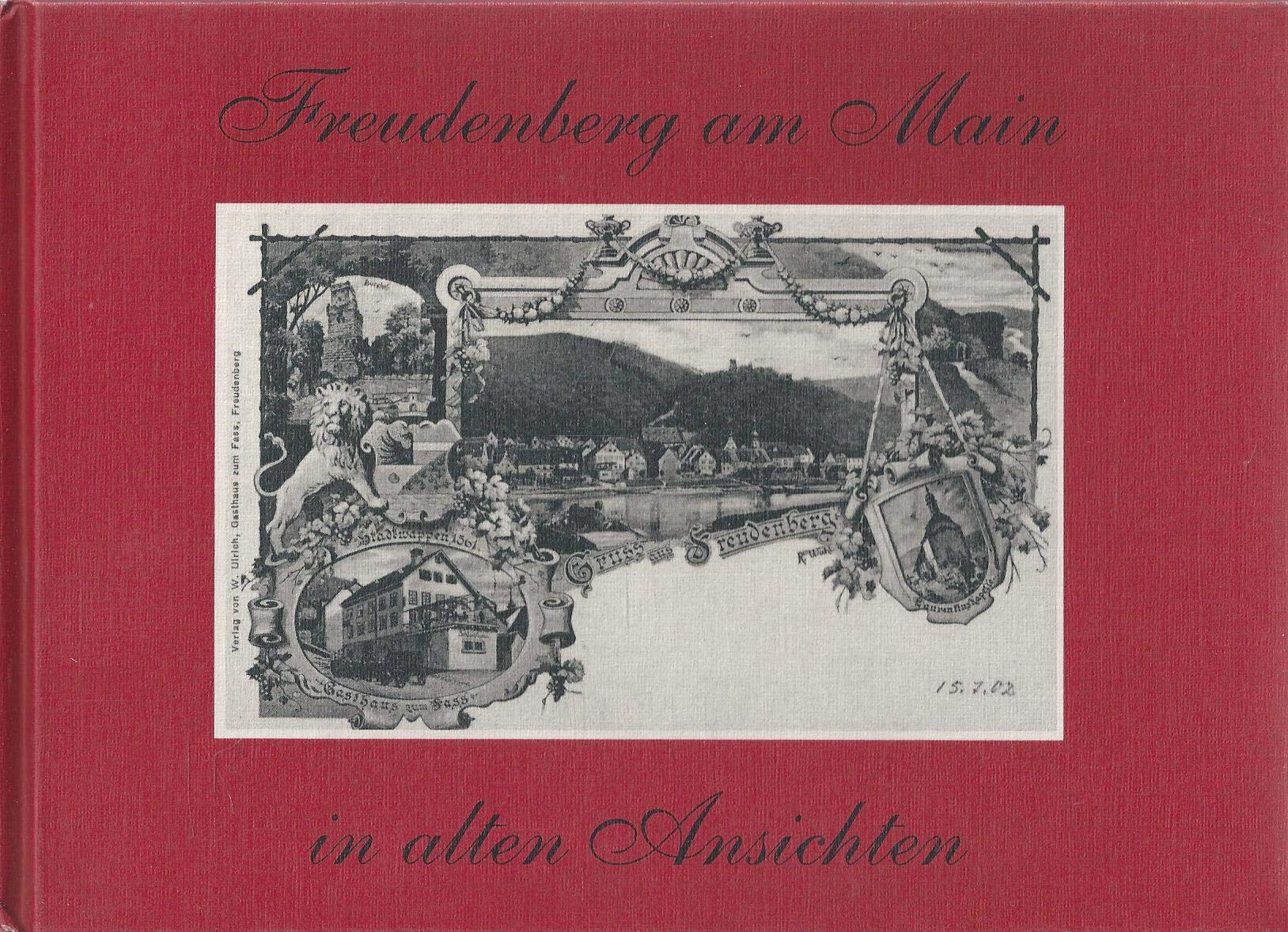 Freudenberg am Main in alten Ansichten Books