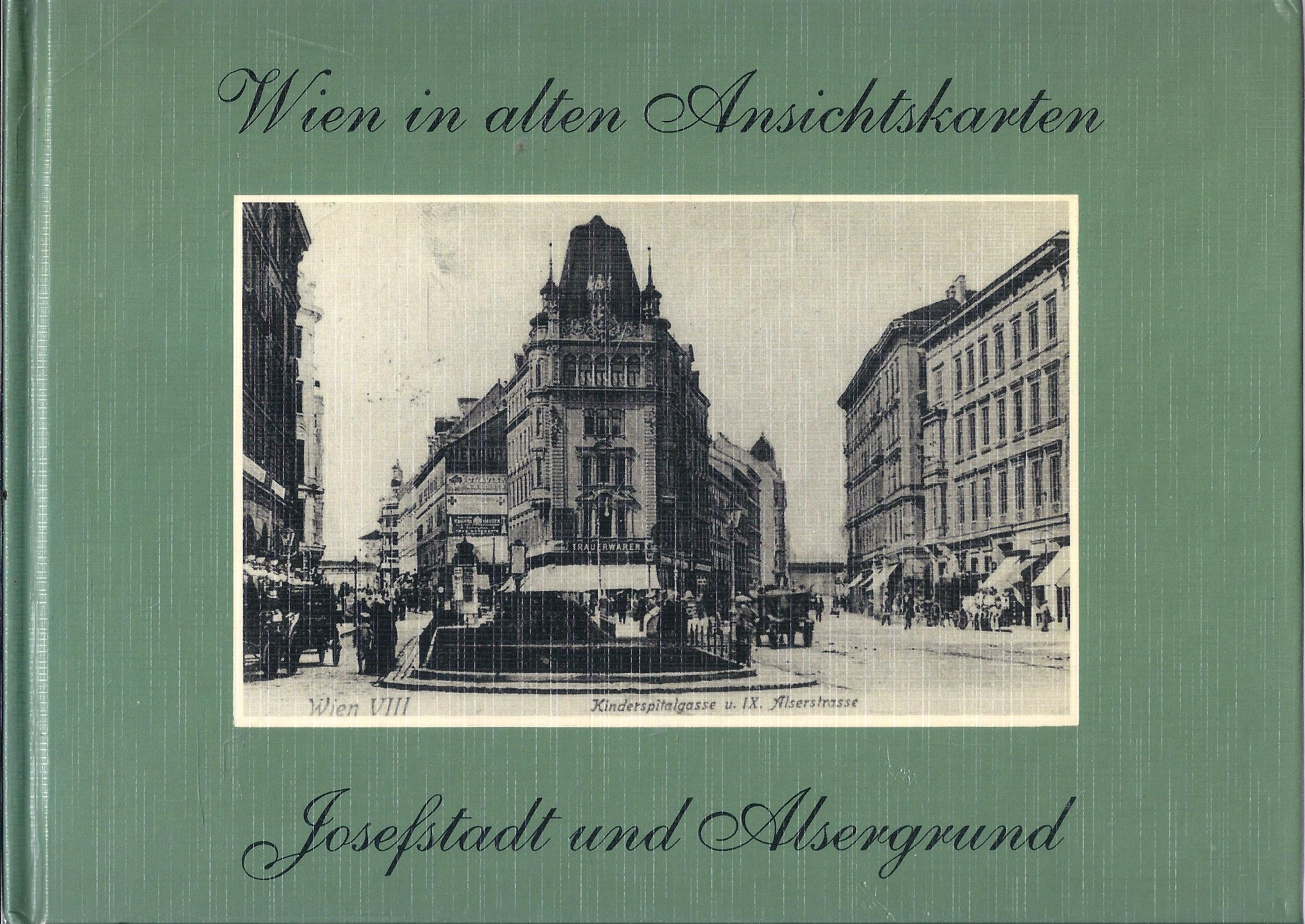 Wien in alten Ansichtskarten. Josefstadt und Alsergrund Books
