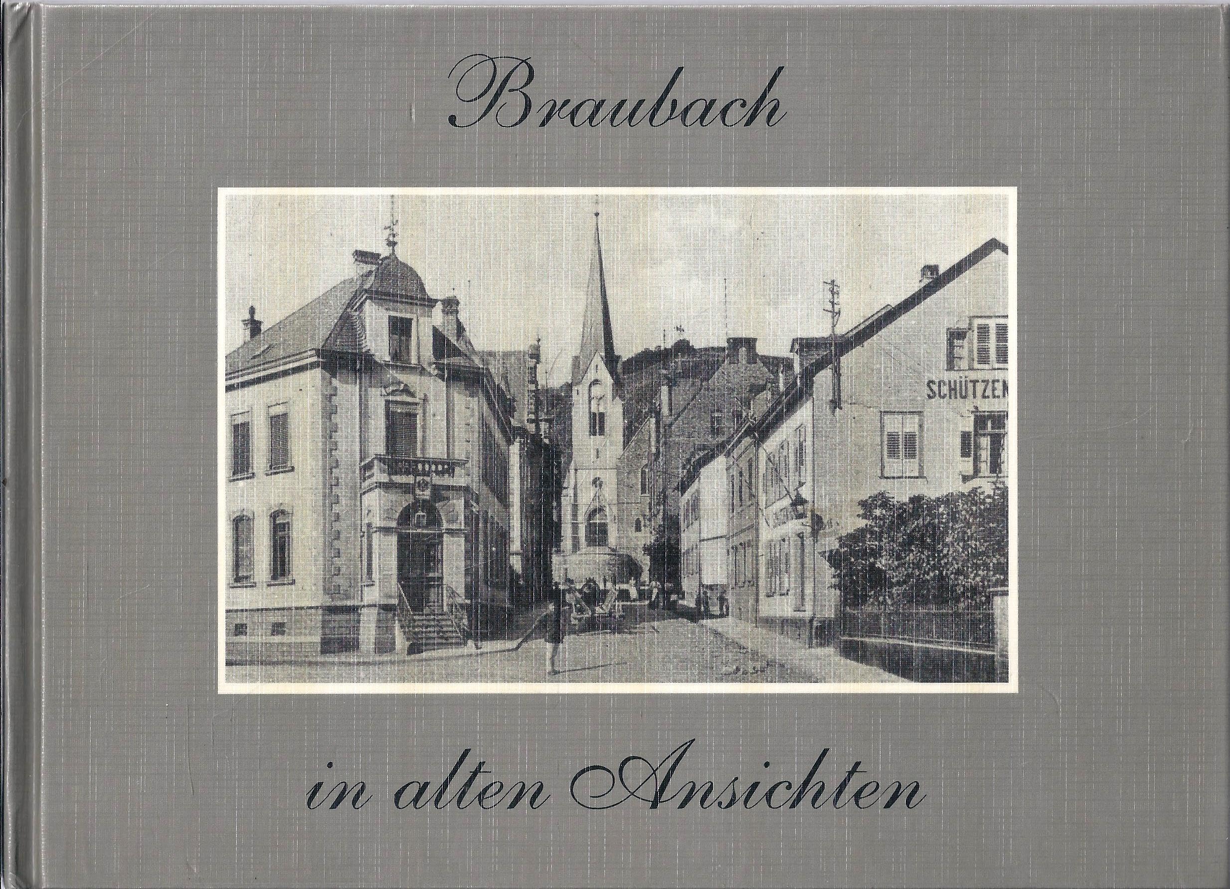 Braubach in alten Ansichten Politics & Society