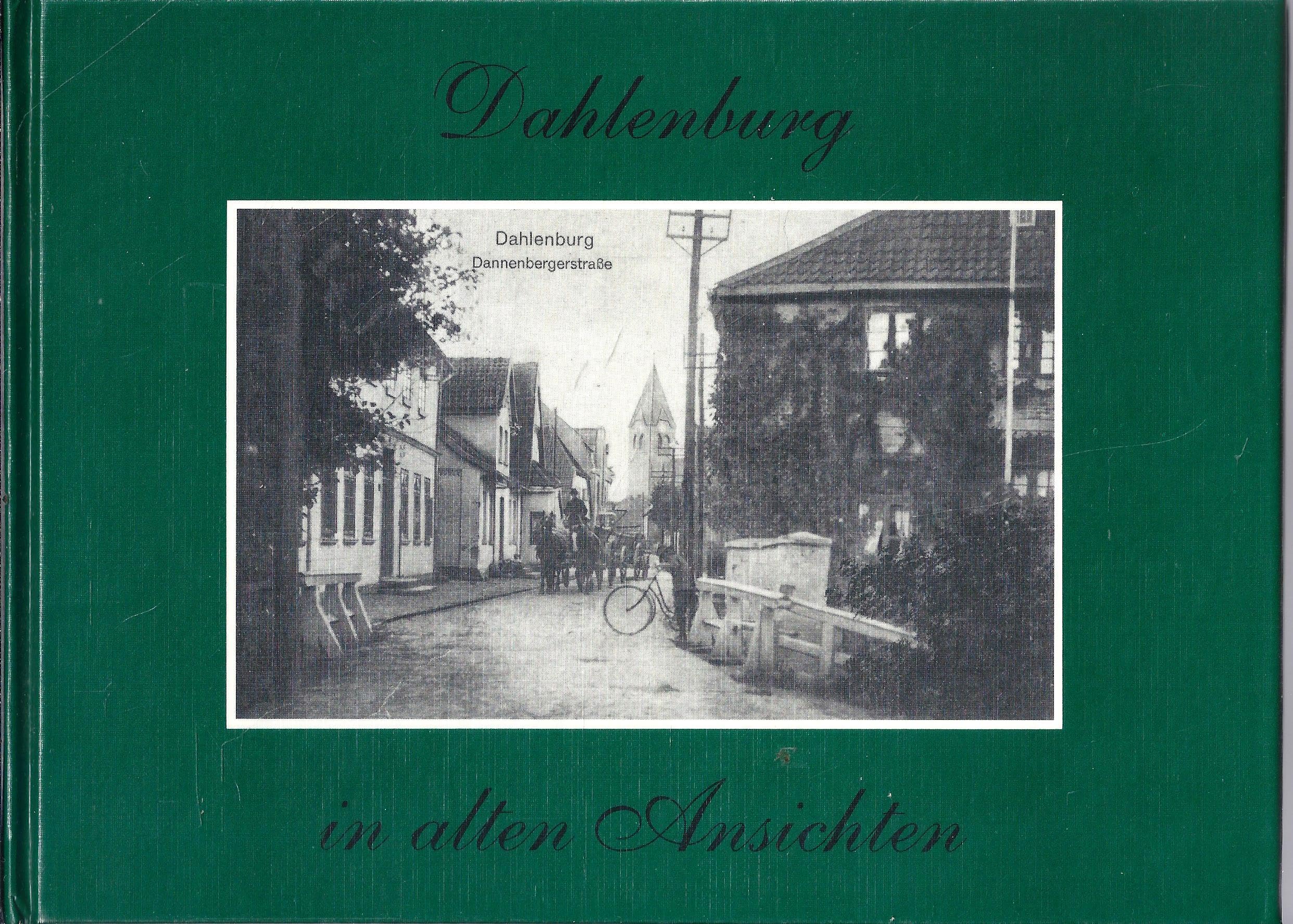 Dahlenburg in alten Ansichten Books