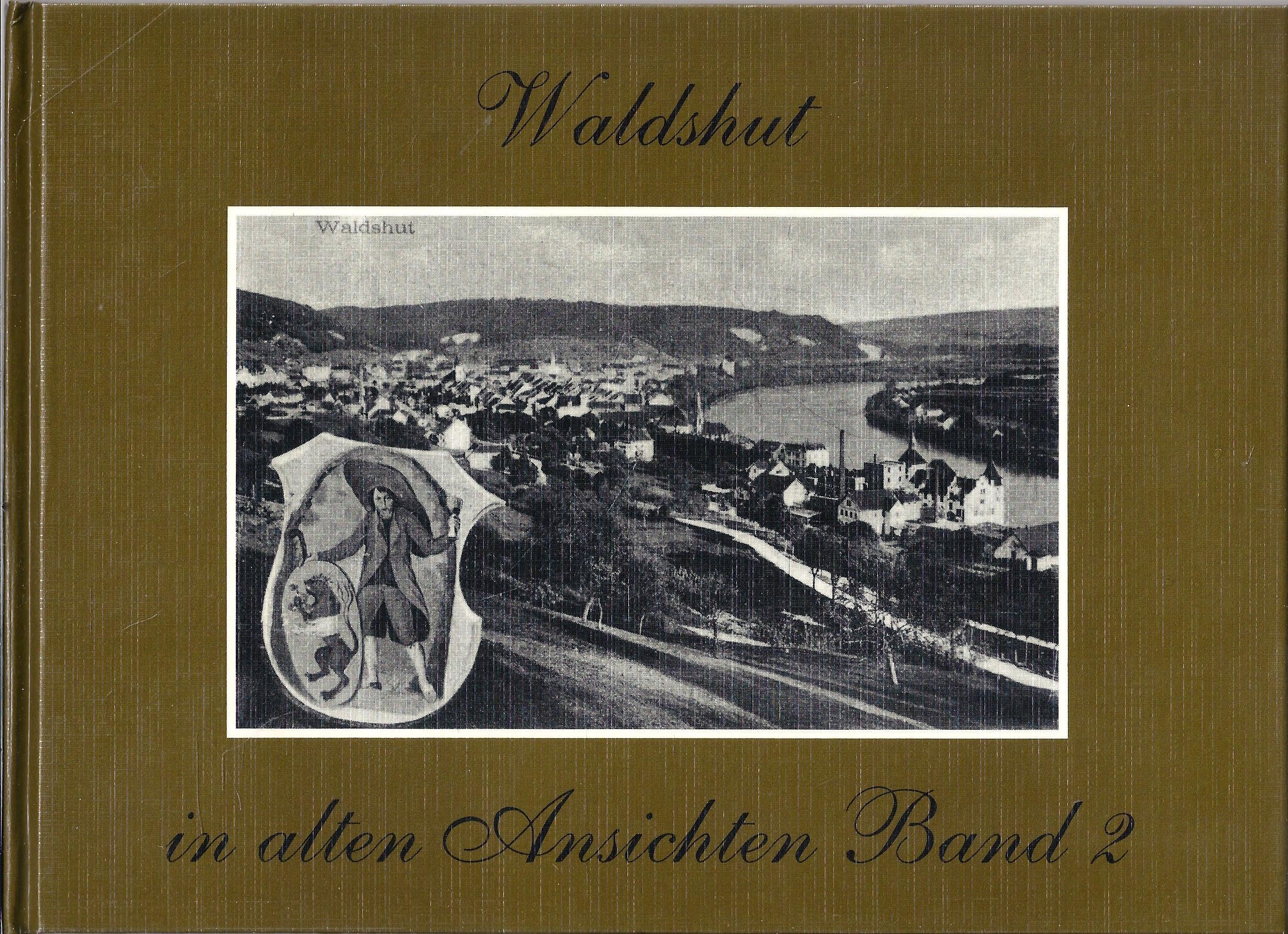 Waldshut in alten Ansichten II Books