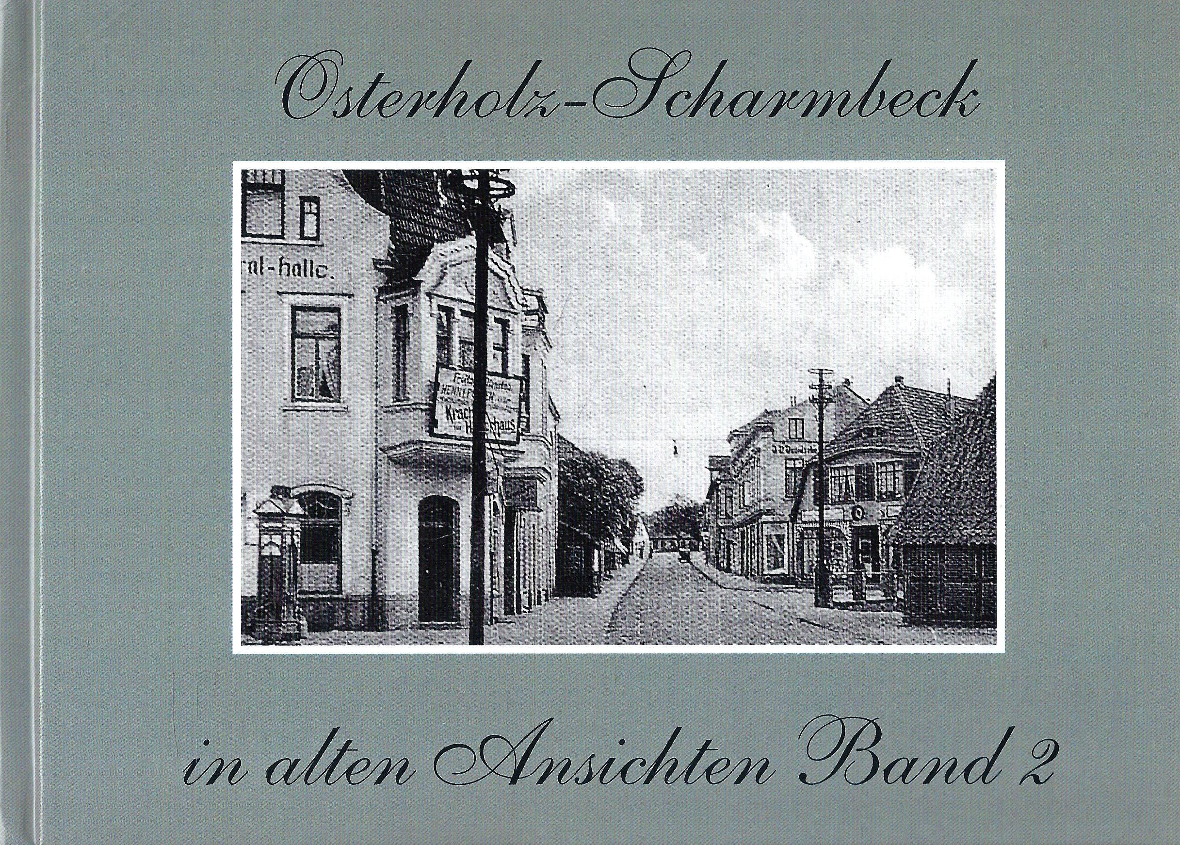 Osterholz-Scharmbeck in alten Ansichten Band 2. book