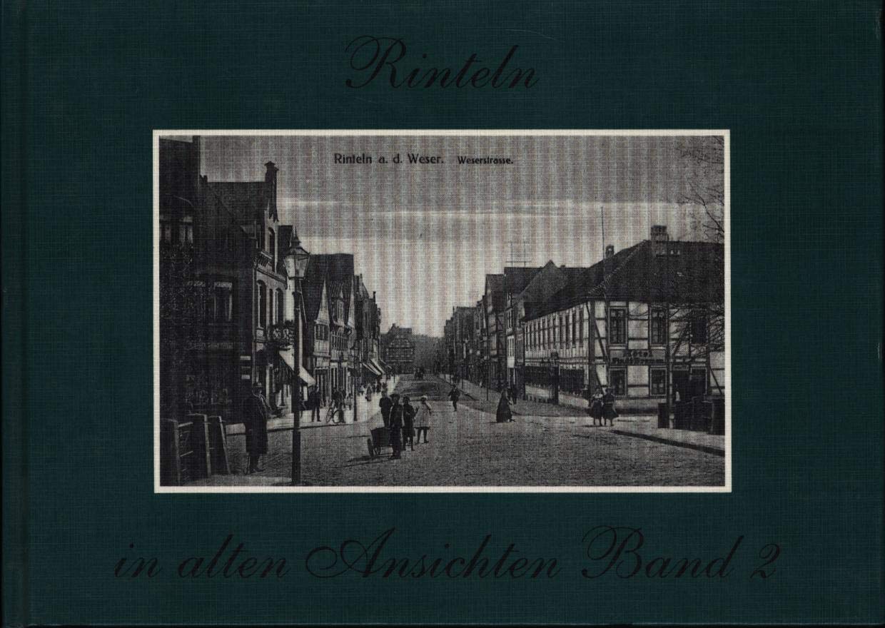Rinteln in alten Ansichten Band 2 Books