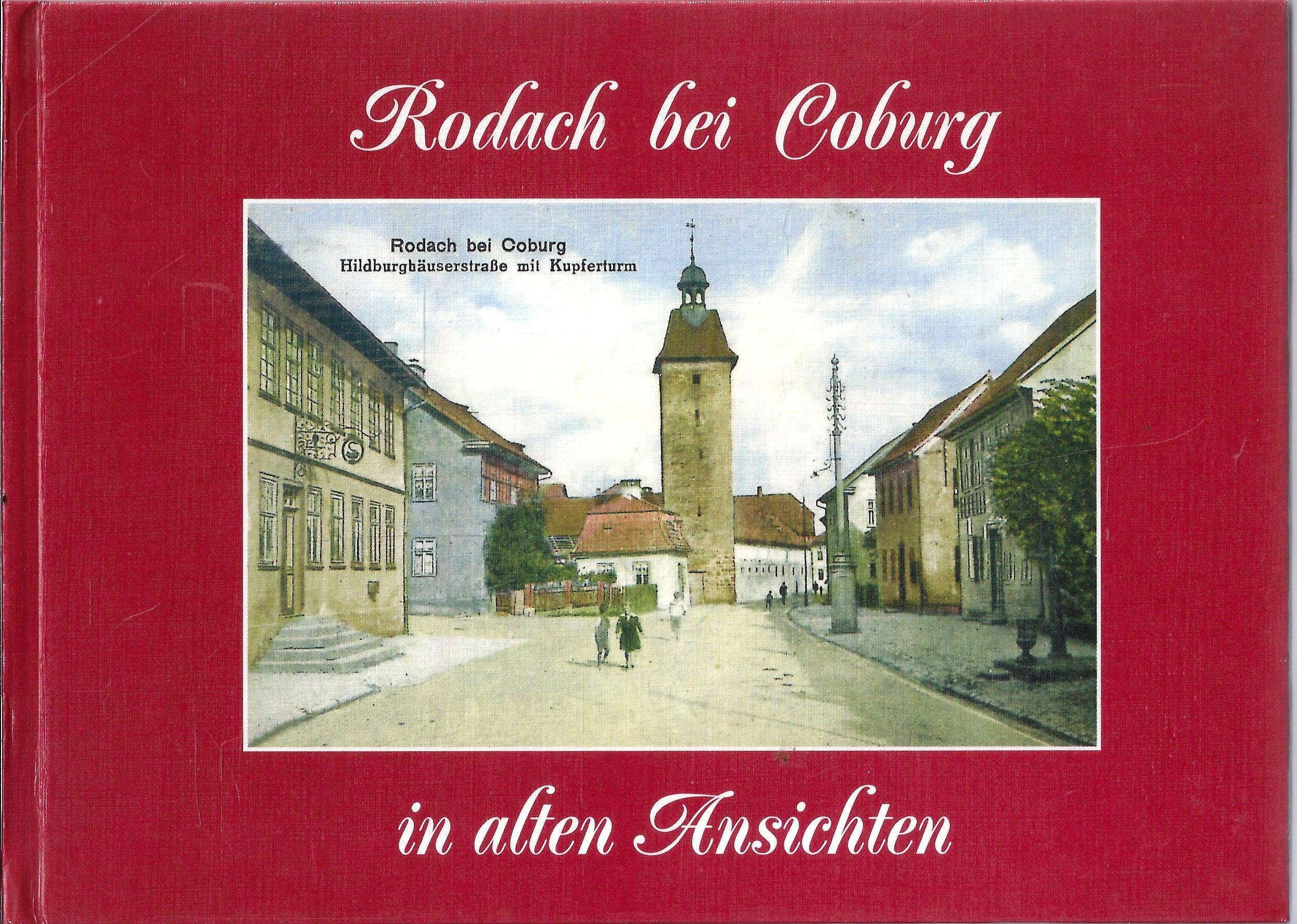 Rodach bei Coburg in alten Ansichten II Books