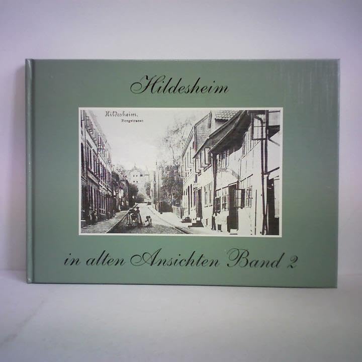 Hildesheim in alten Ansichten II Books