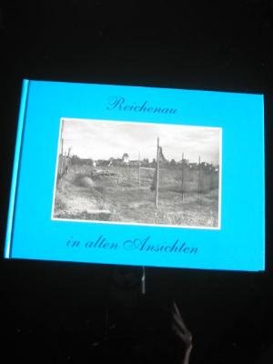 Reichenau in alten Ansichten Books
