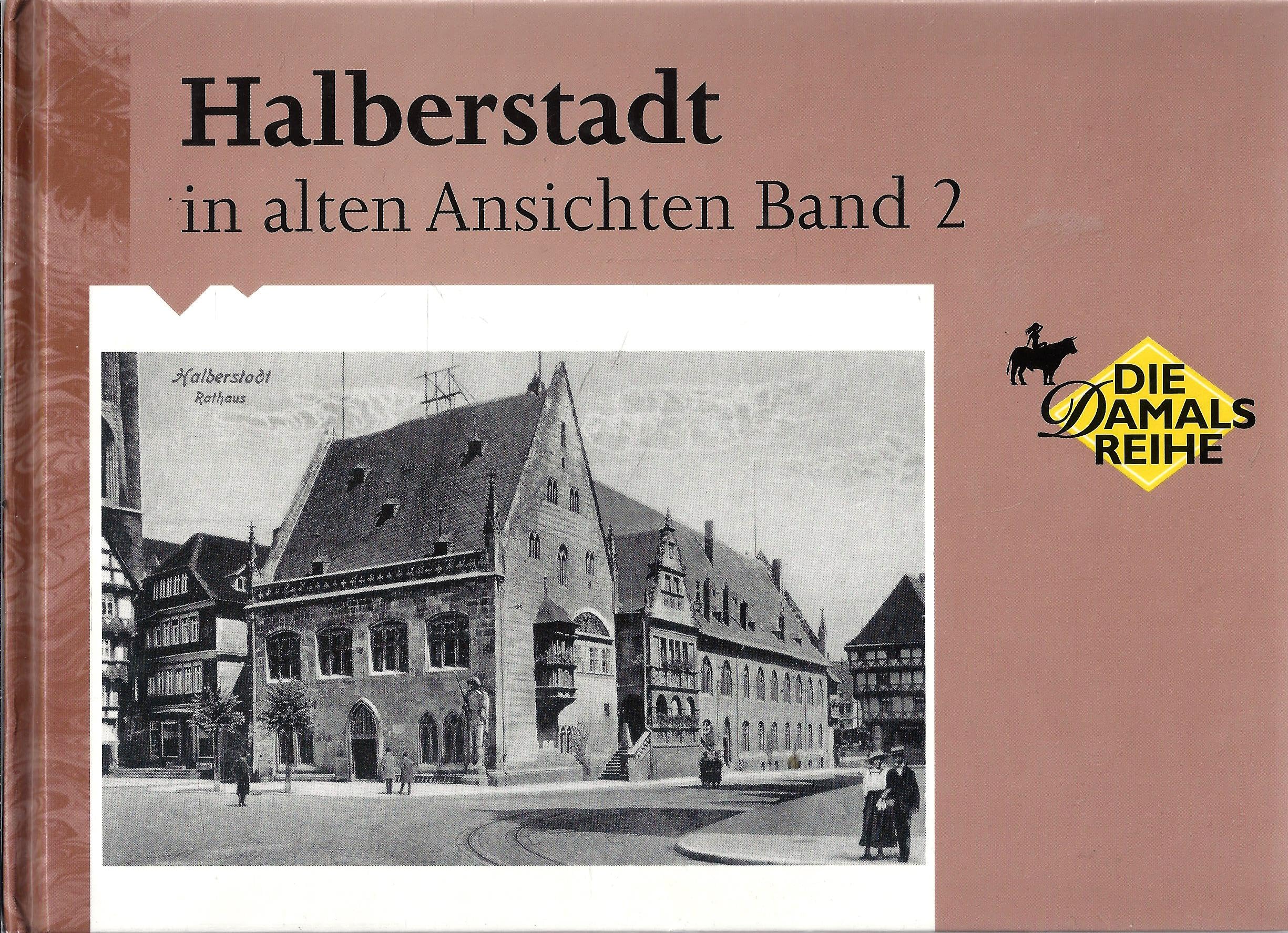Halberstadt in alten Ansichten Band 2 Books