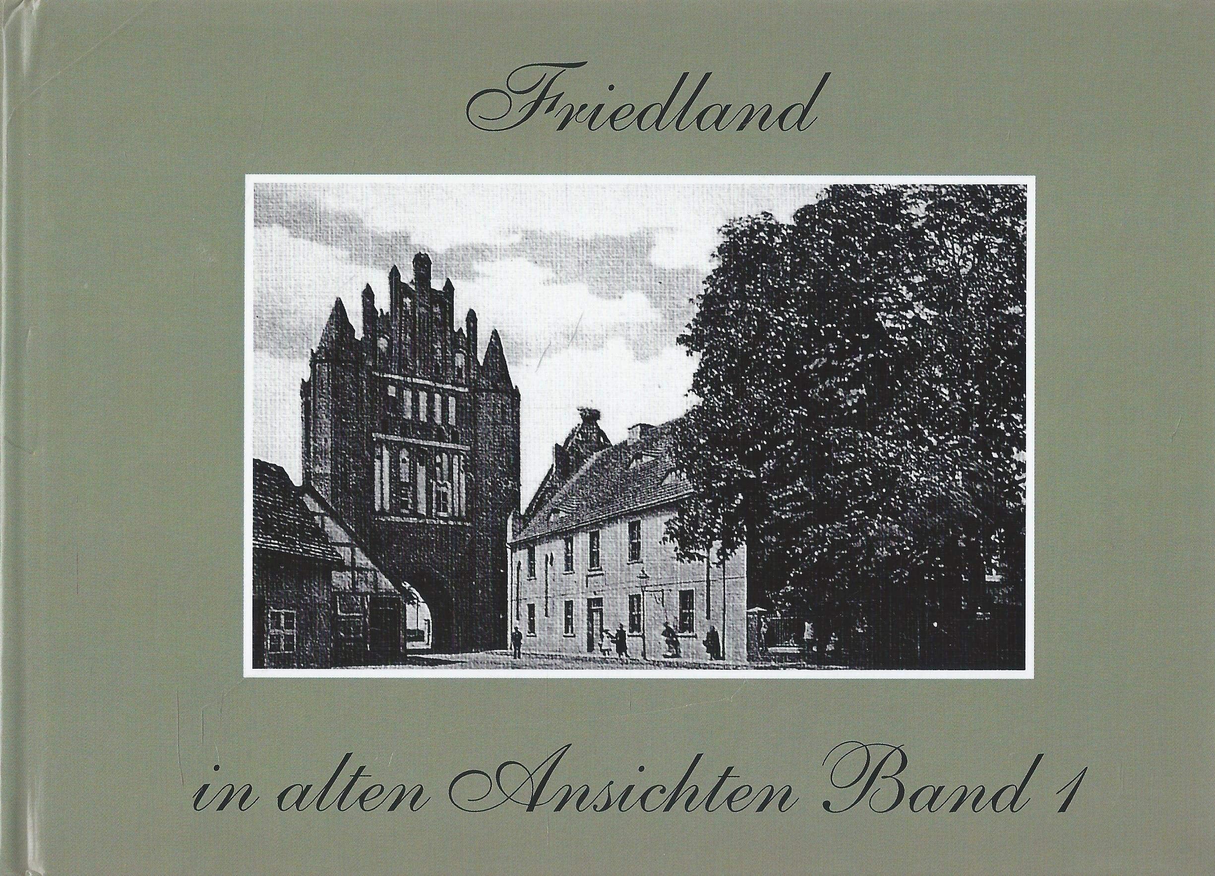 Friedland in alten Ansichten Band 1 book