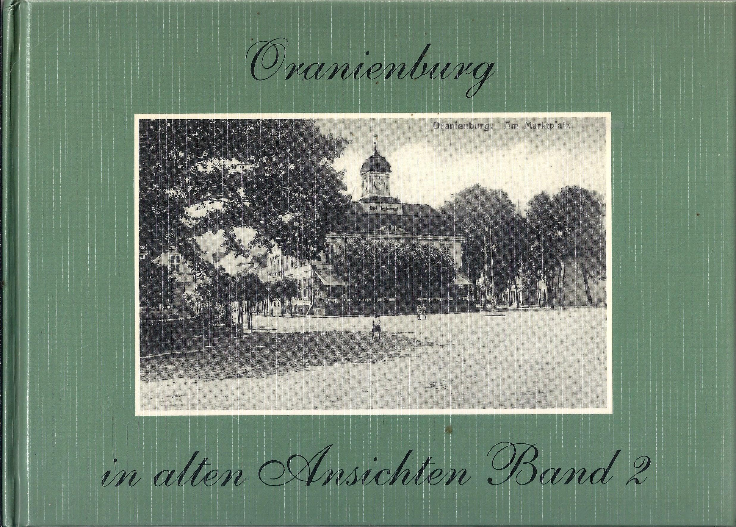 Oranienburg in alten Ansichten Band 2 Books