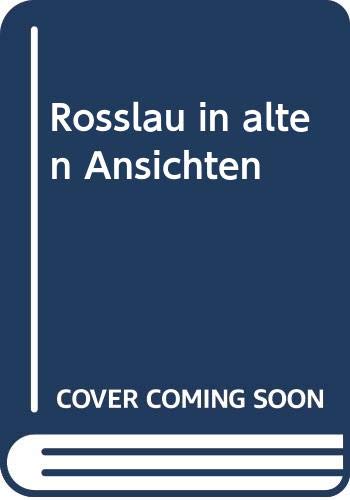 Roßlau in alten Ansichten Books