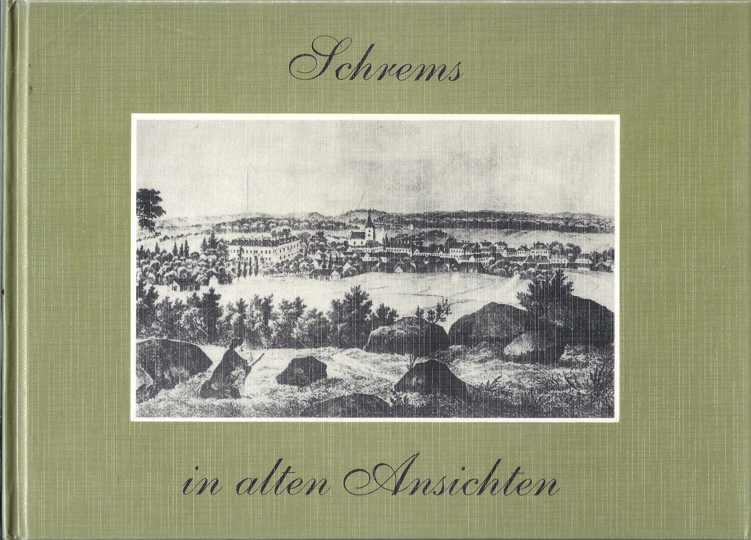 Schrems in alten Ansichten Books
