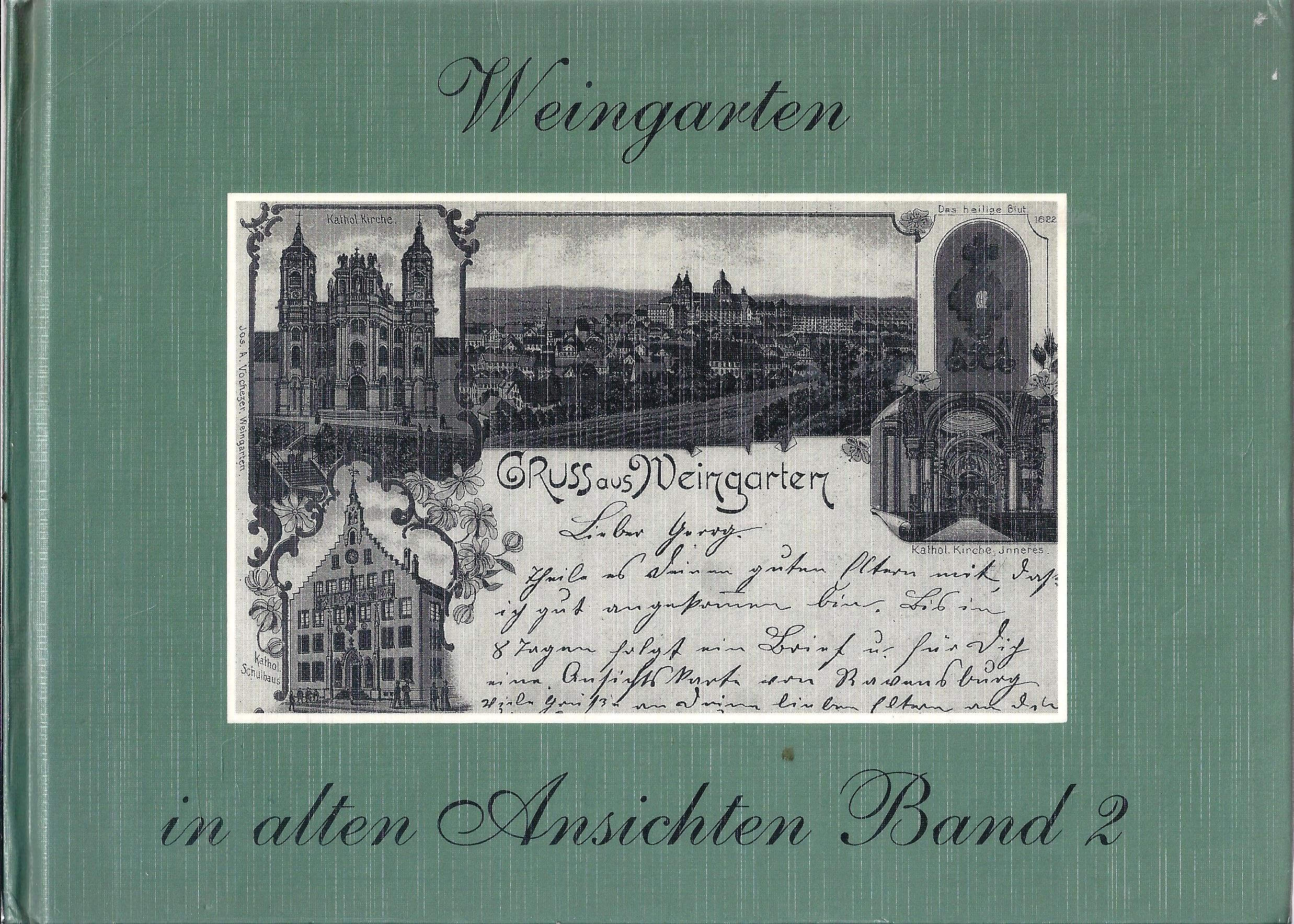Weingarten in alten Ansichten II Books