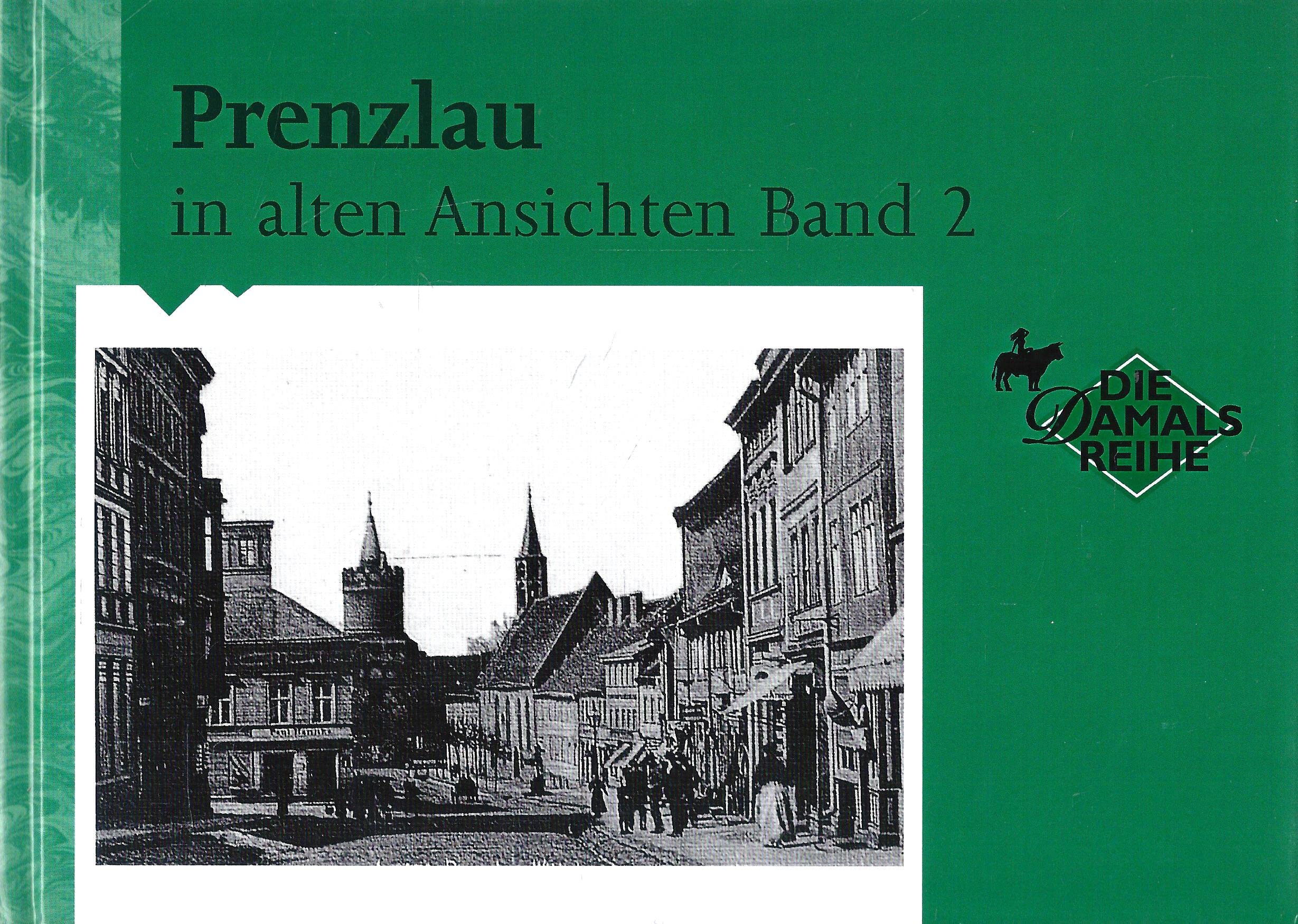 Prenzlau in alten Ansichten. book