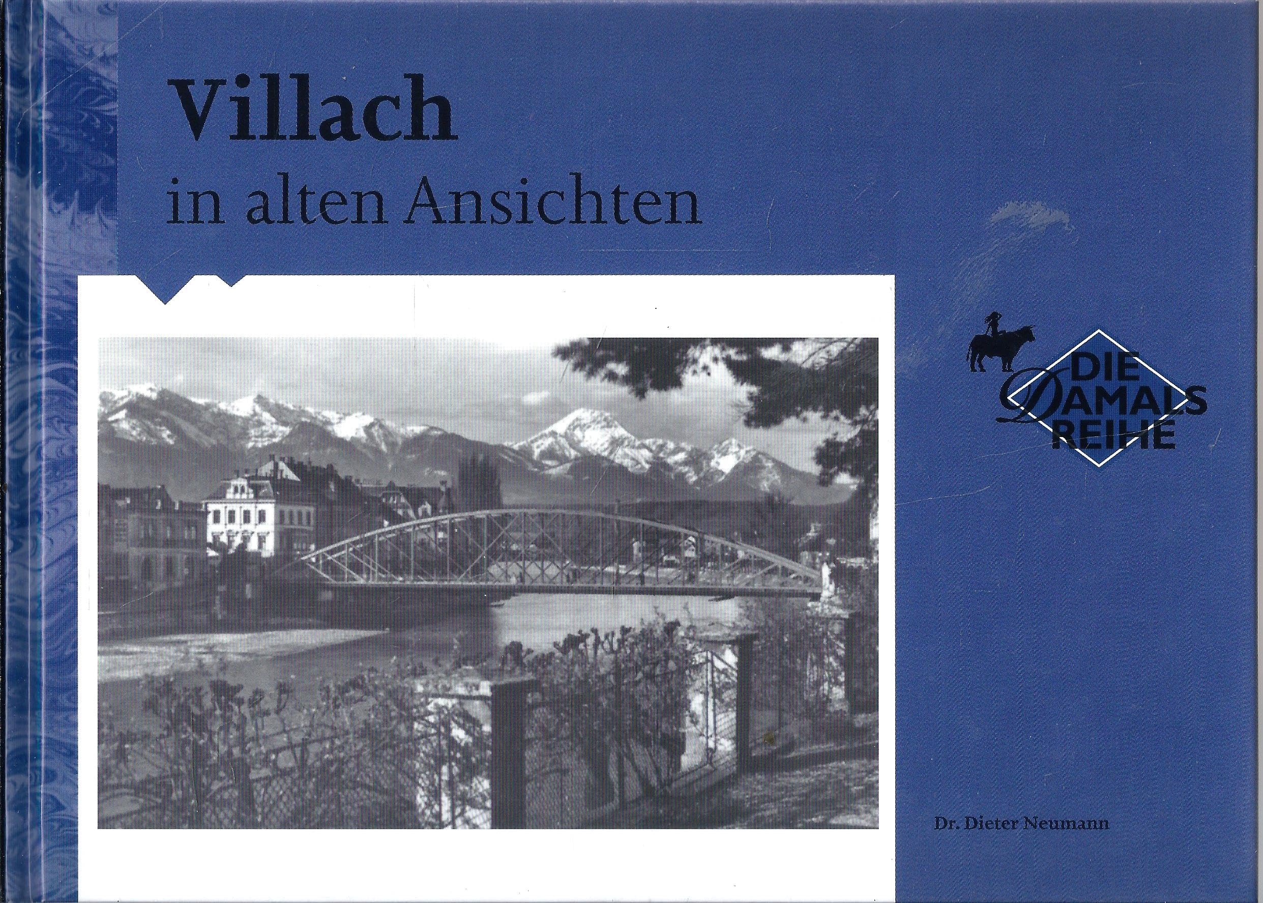 Villach in alten Ansichten Books