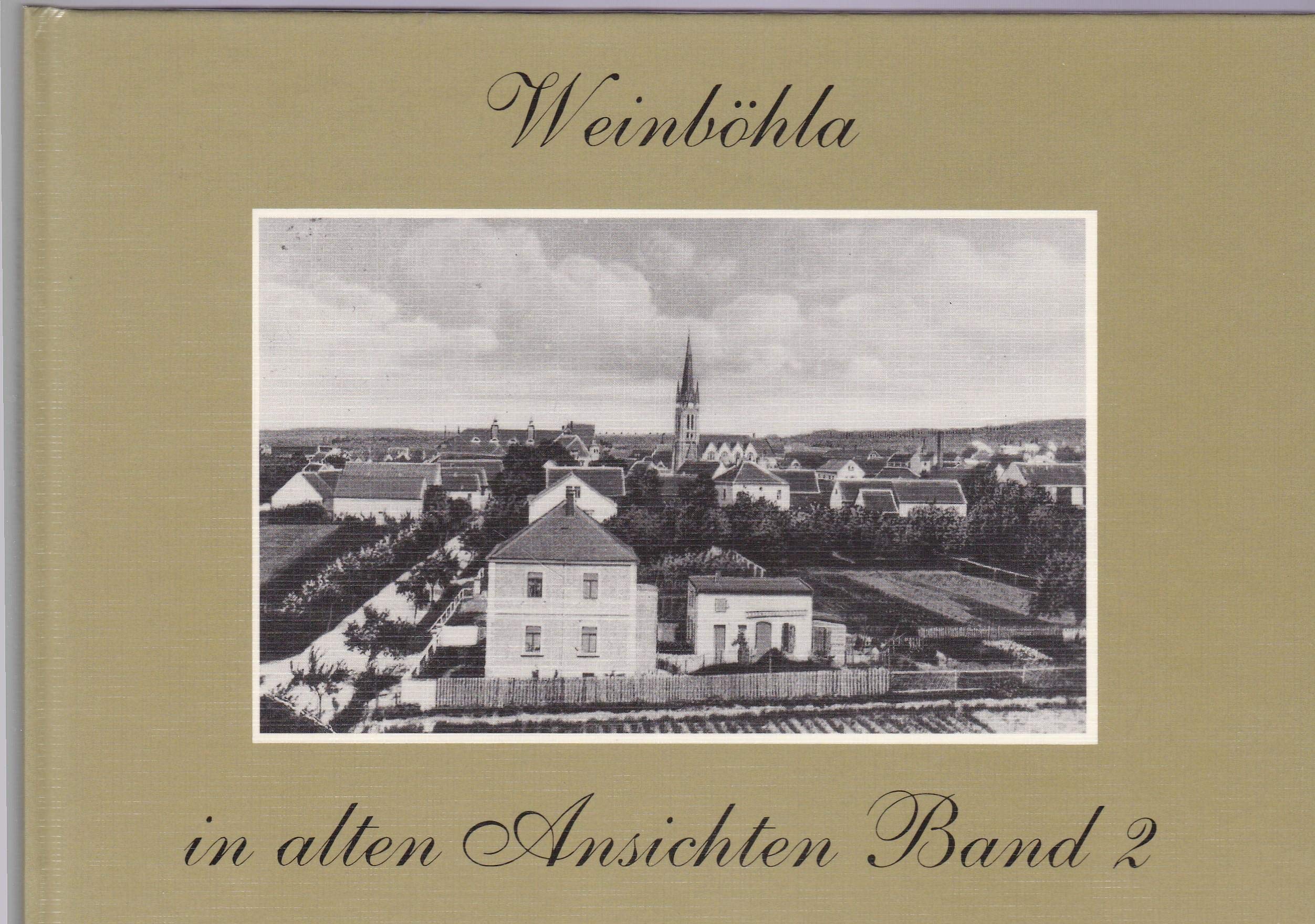 Weinböhla in alten Ansichten Band 2 Books