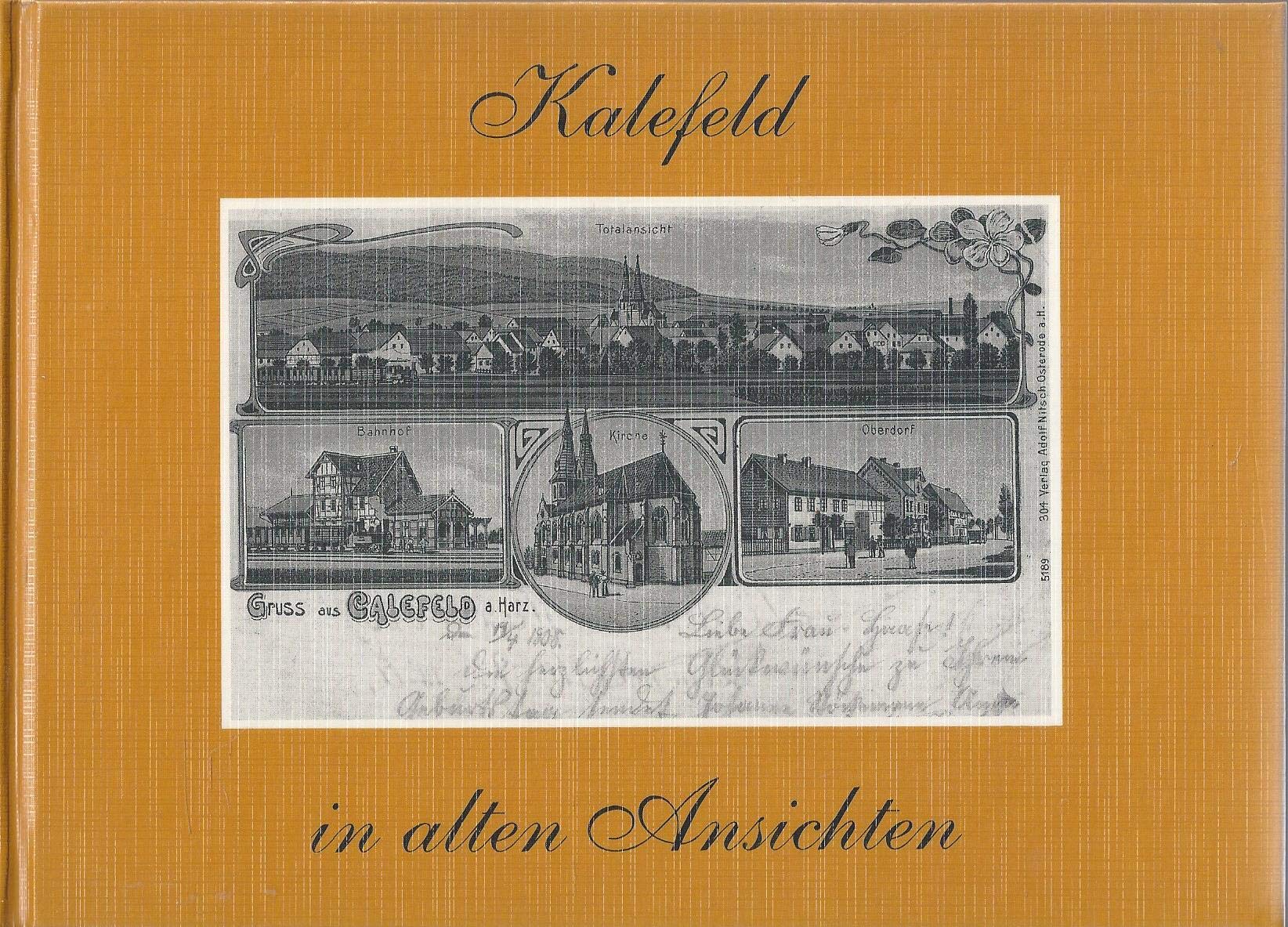 Kalefeld in alten Ansichten Memories