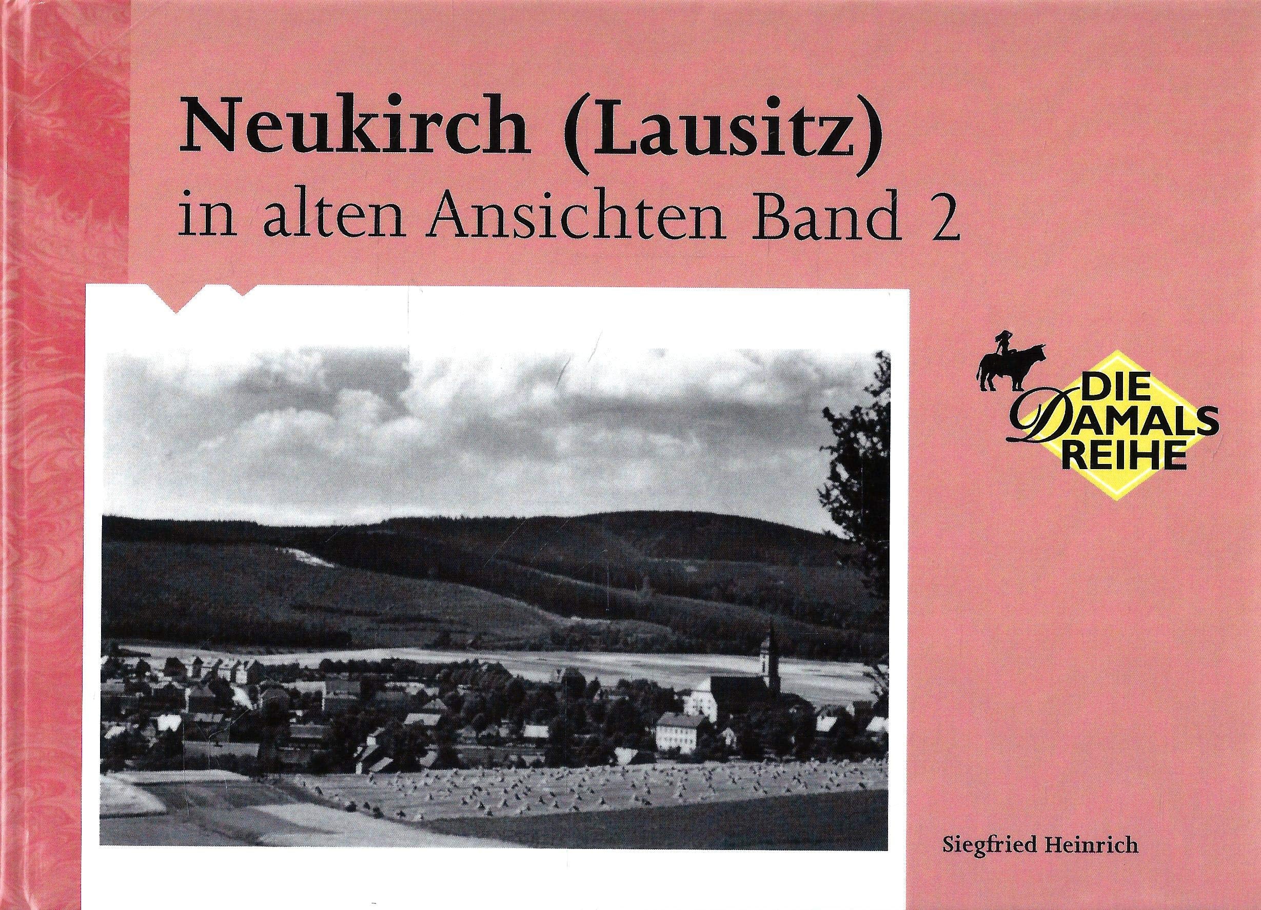 Neukirch ( Lausitz) in alten Ansichten 2 Books