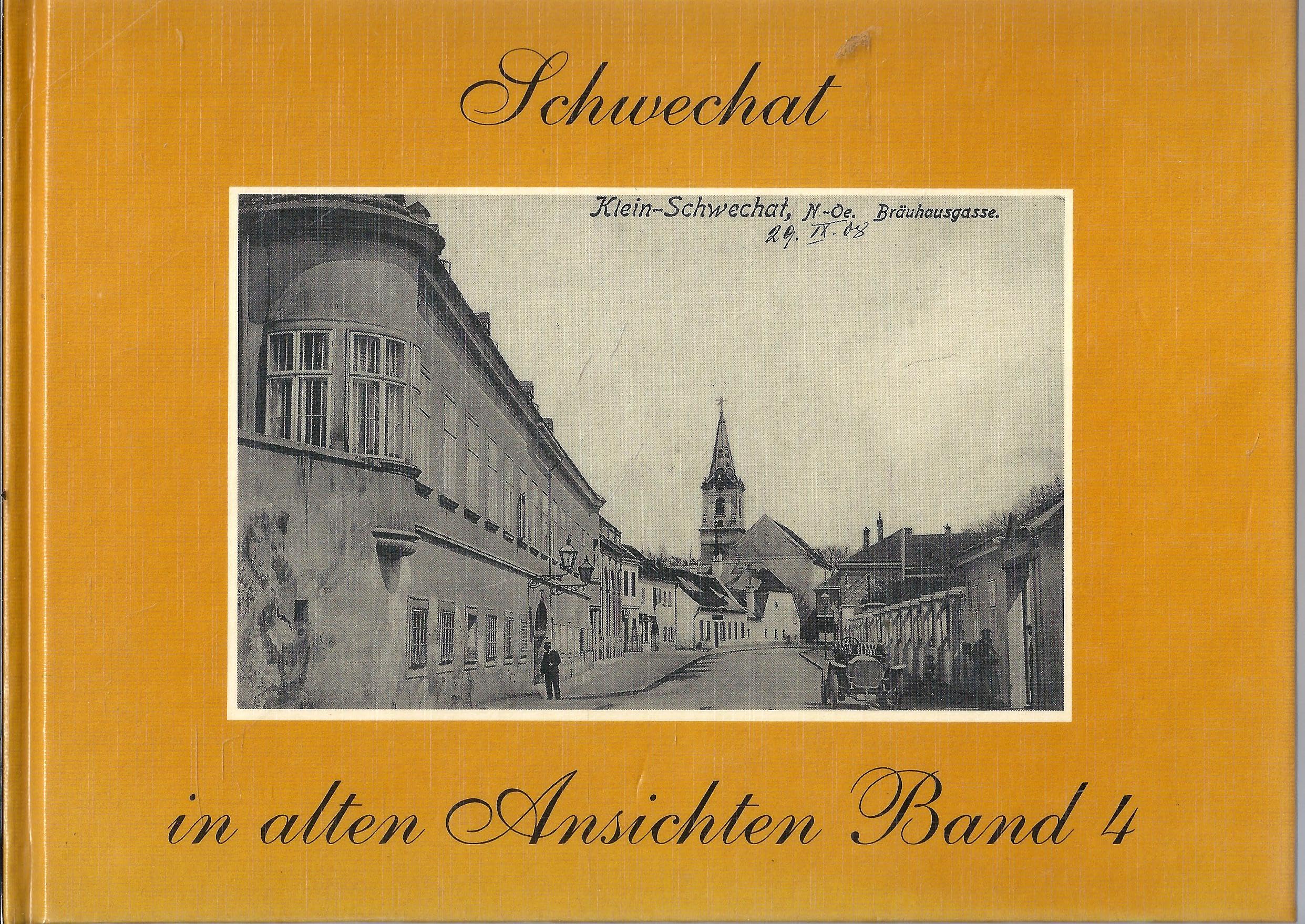 Schwechat in alten Ansichten - Band 4 Books