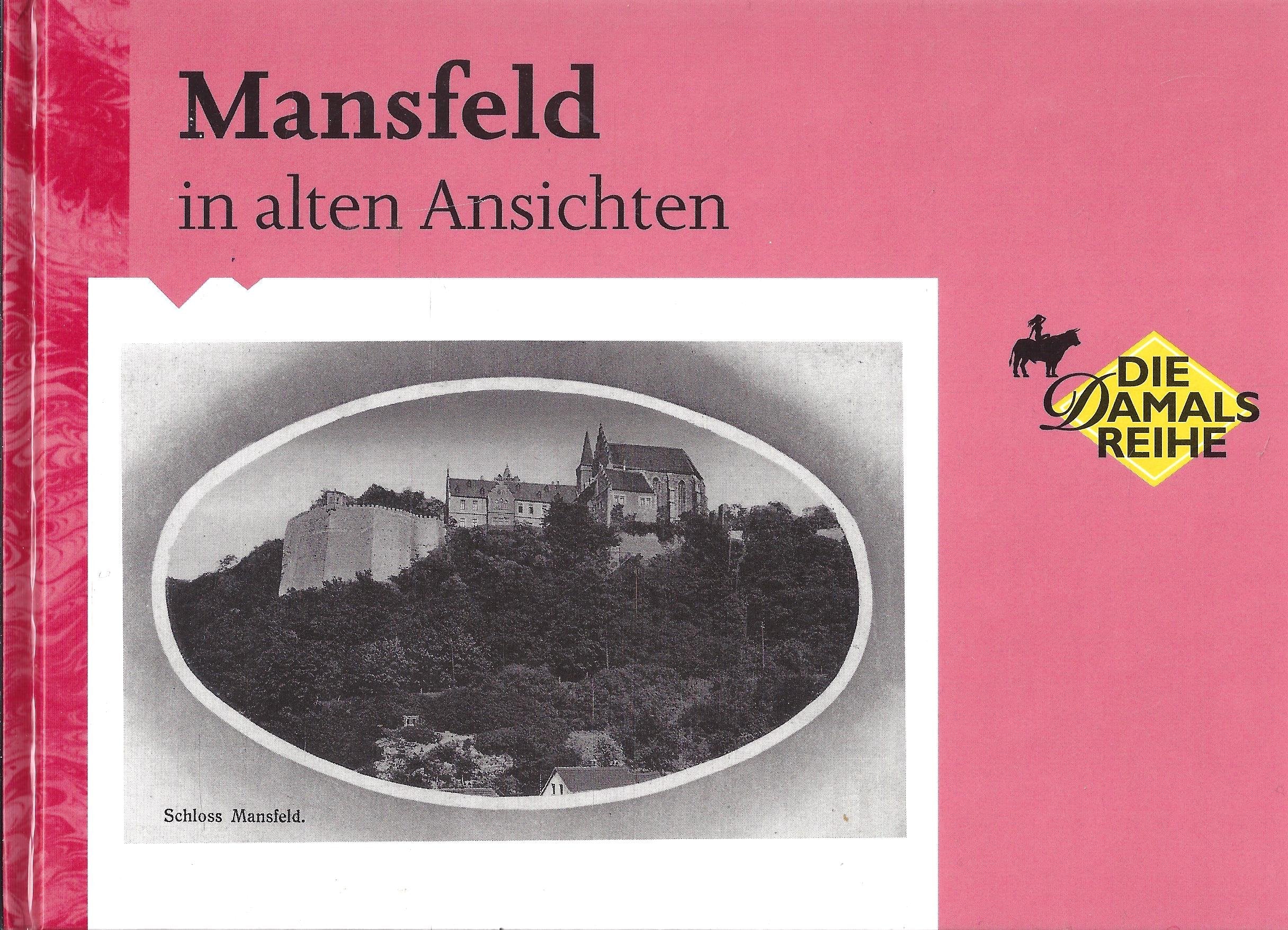 Mansfeld in alten Ansichten Books