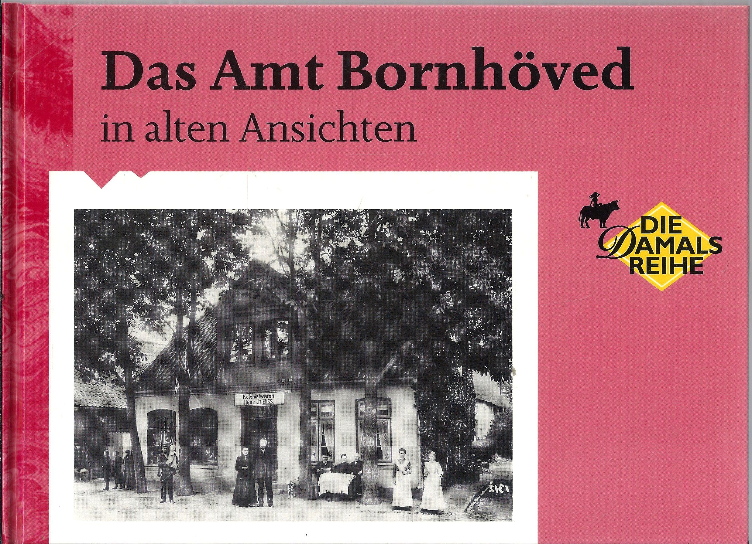 Das Amt Bornhöved in alten Ansichten Books