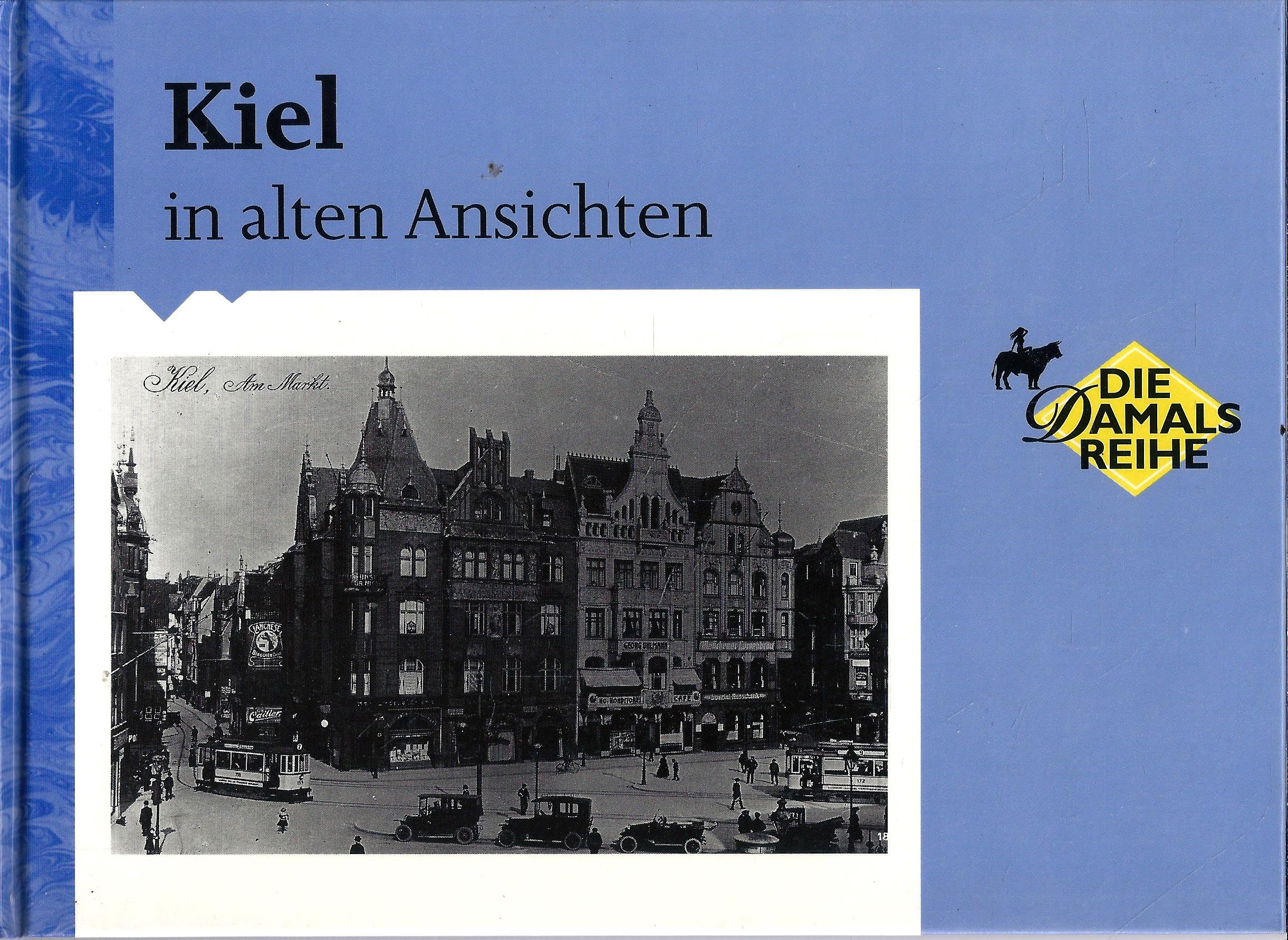Kiel in alten Ansichten Books