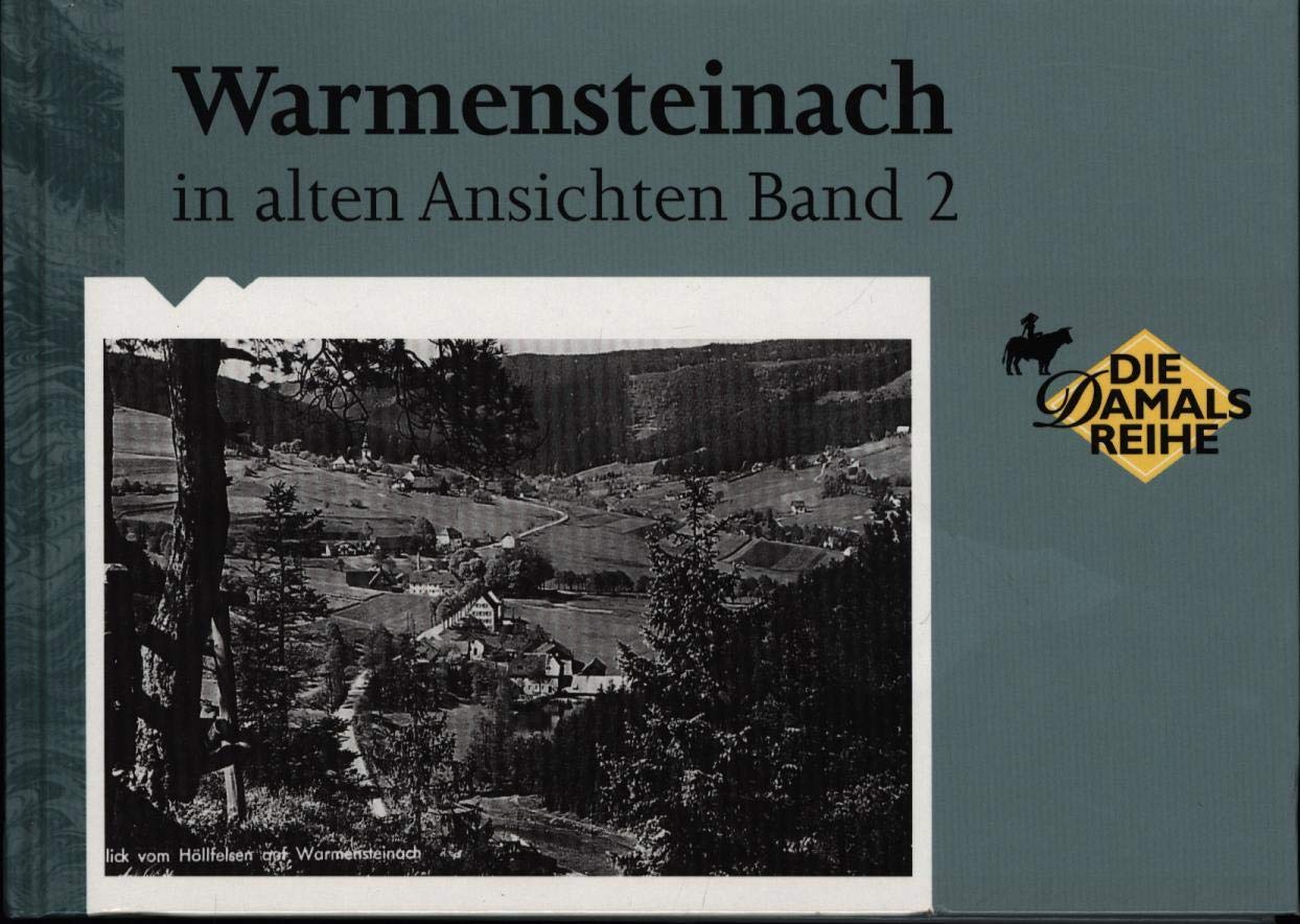 Warmensteinach in alten Ansichten, Band 2 Books