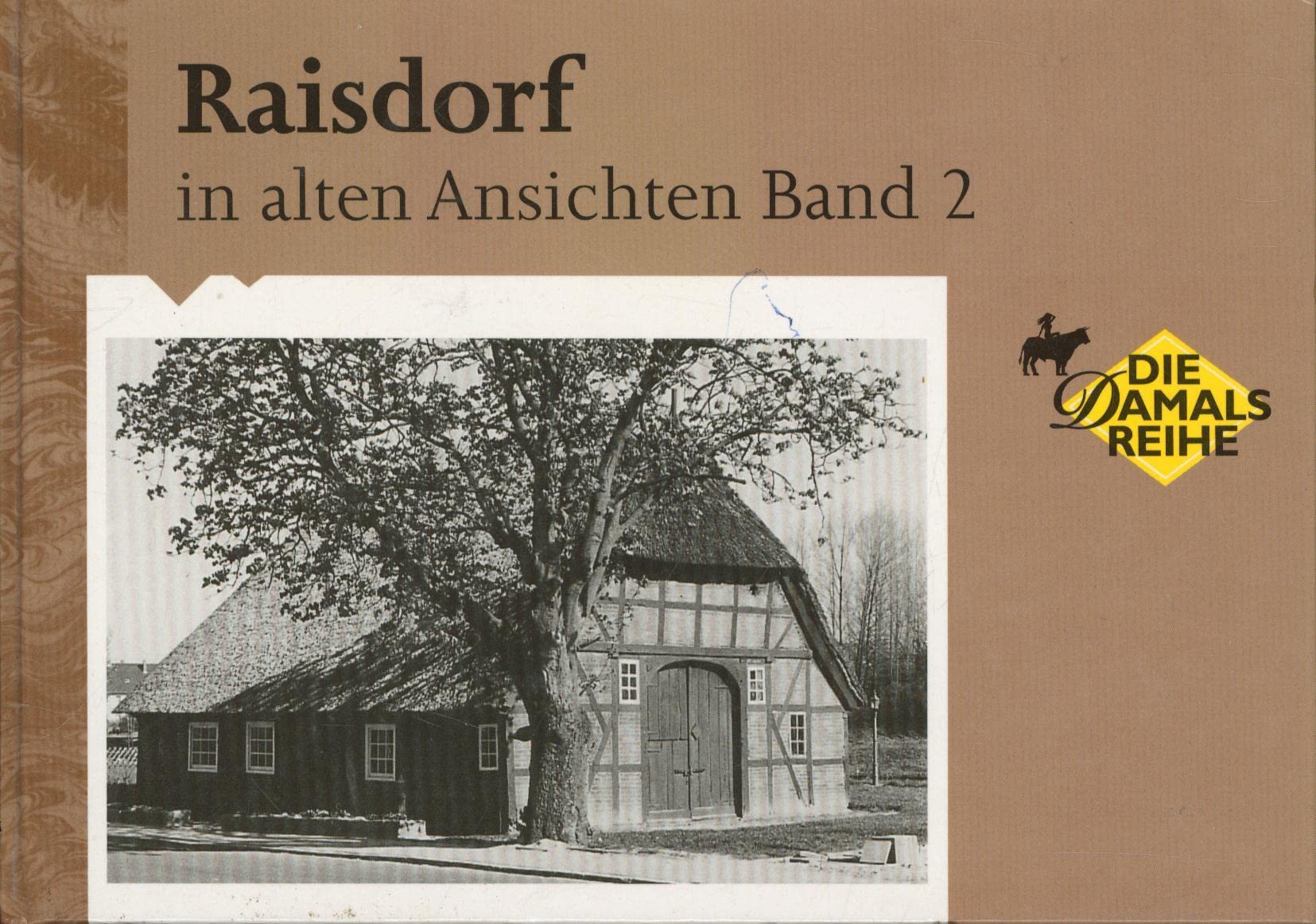 Raisdorf in alten Ansichten, Band 2 Books