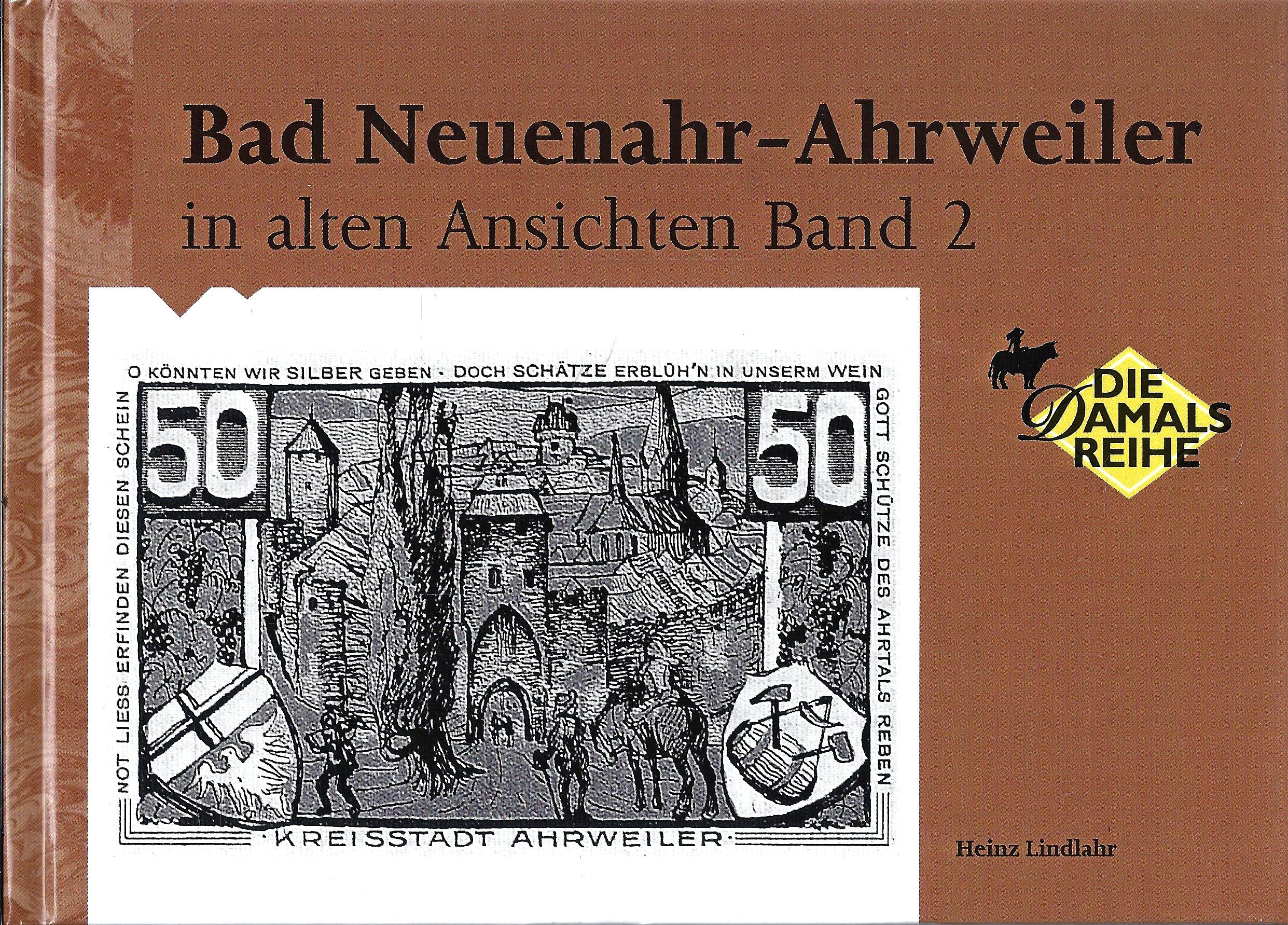 Bad Neuenahr-Ahrweiler in alten Ansichten Band 2 Books