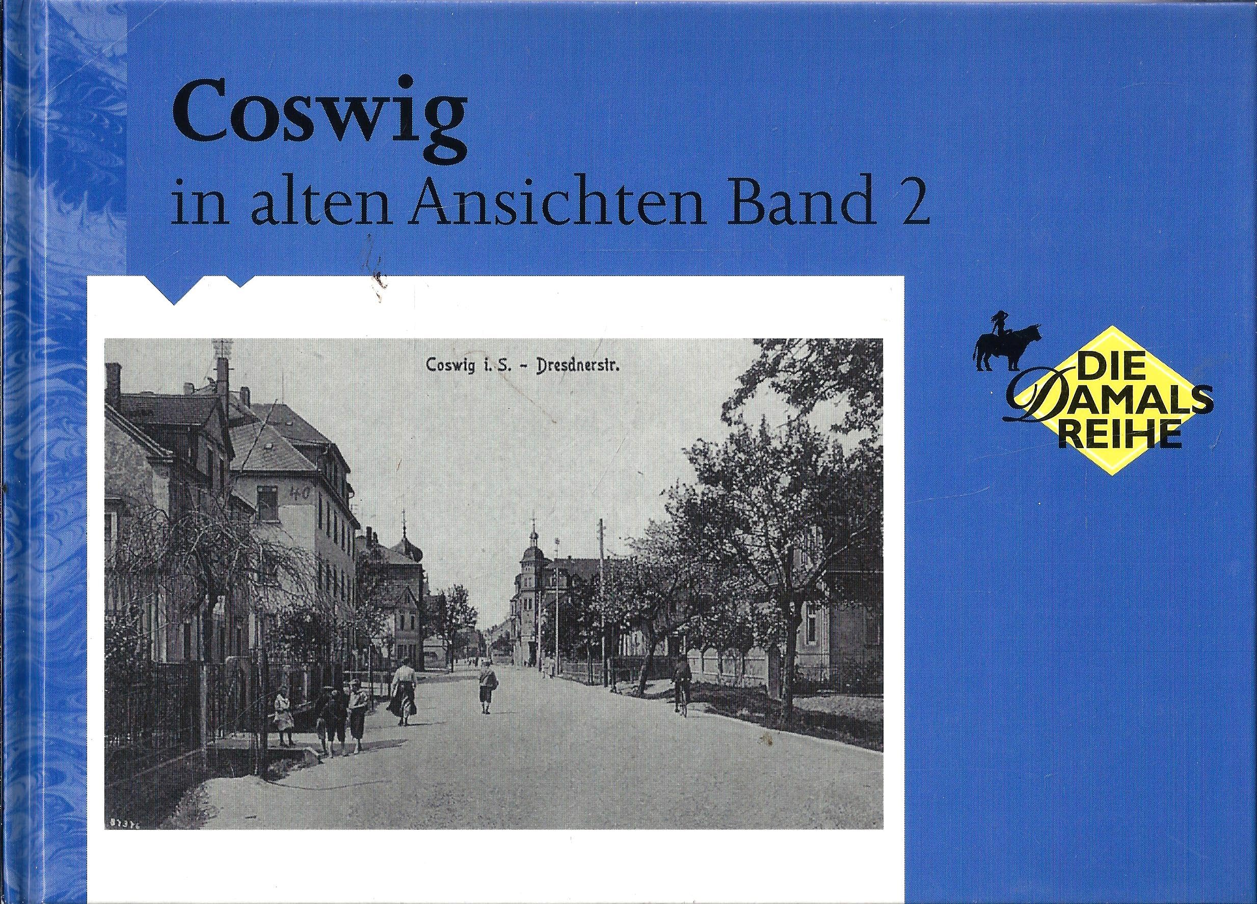 Coswig in alten Ansichten 2 Books