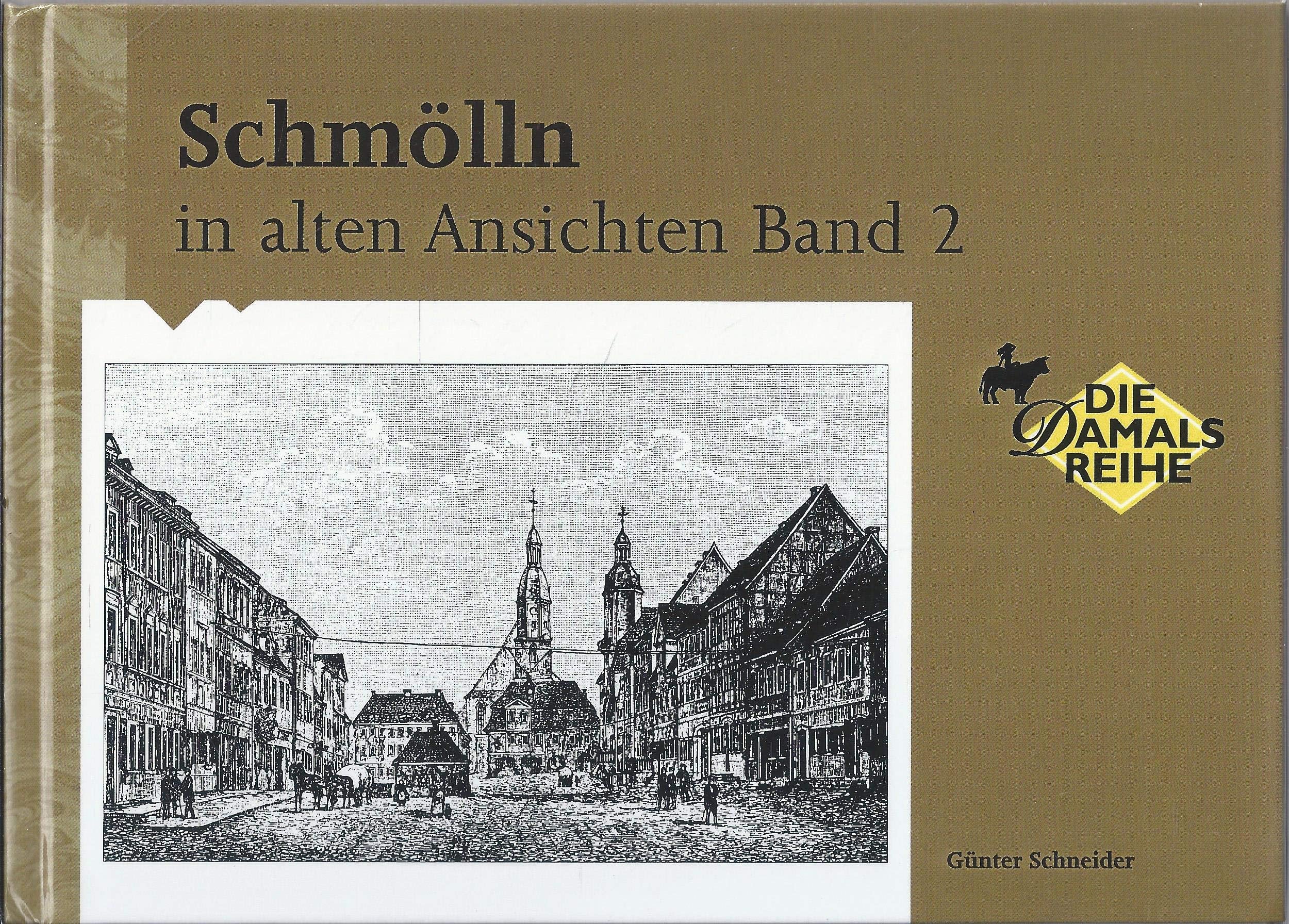 Product Image: Schmölln in alten Ansichten Band 2