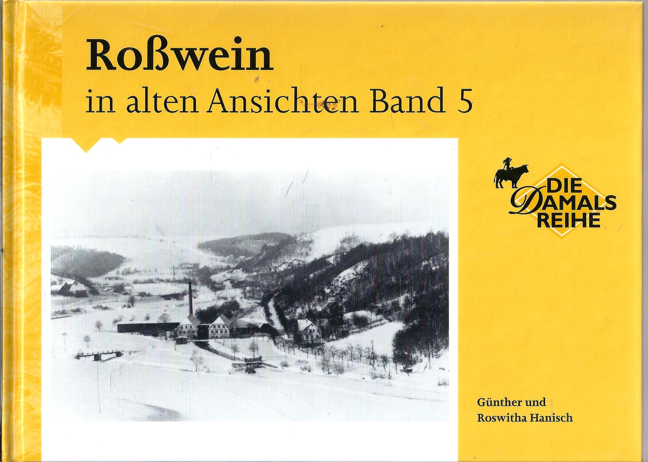 Roßwein in alten Ansichten Band 5 Books