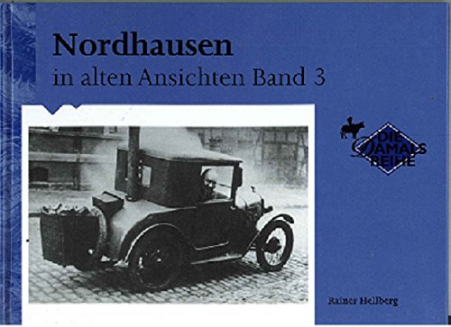 Nordhausen in alten Ansichten Books