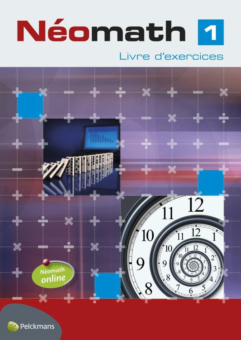 Néomath 1 Livre d'exercices (Parcours, Mémo et Pelckmans Portail inclus) Non-fiction