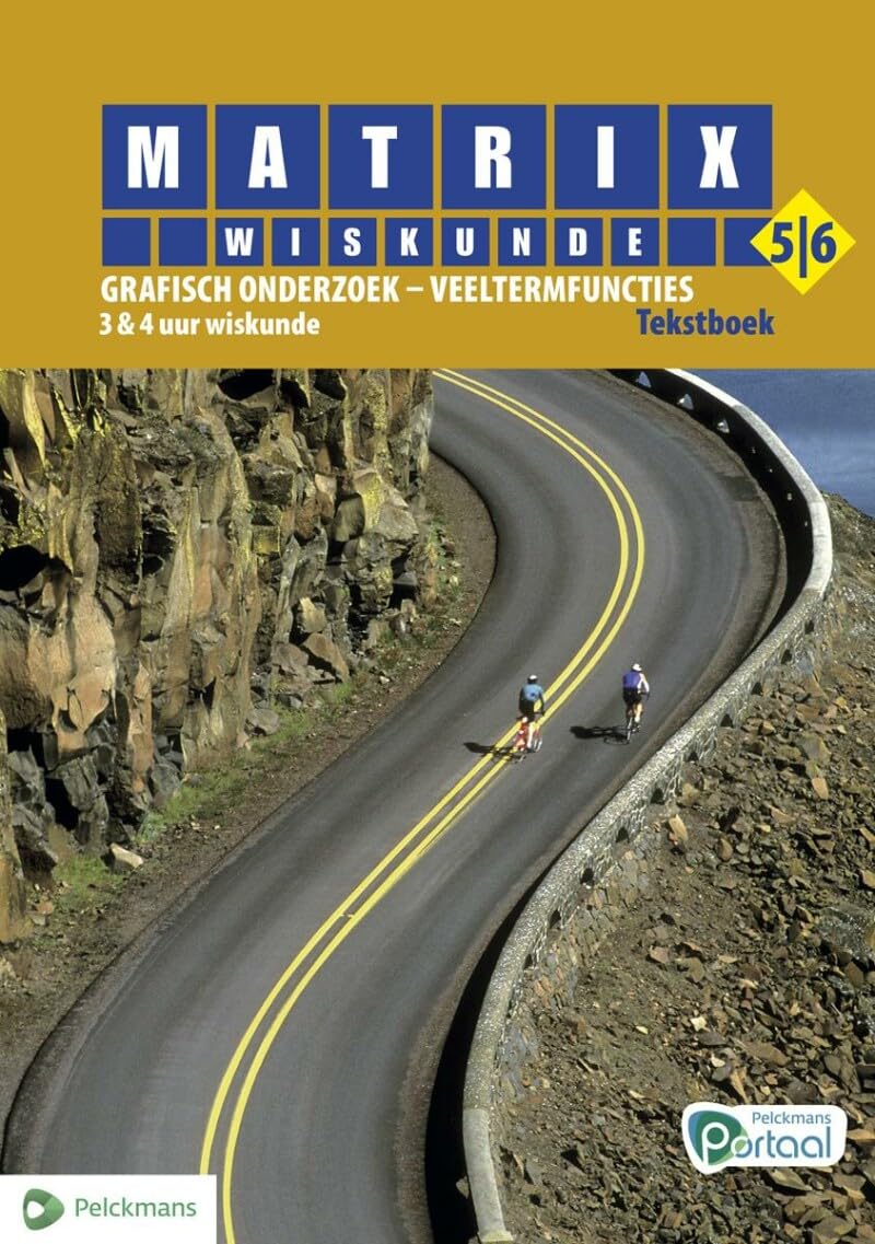 Matrix Wiskunde 5/6 Grafisch onderzoek - Veeltermfuncties 3 & 4 uur wiskunde Tekstboek (incl. beknopte correctiesleutel en online openleertrajecten) book