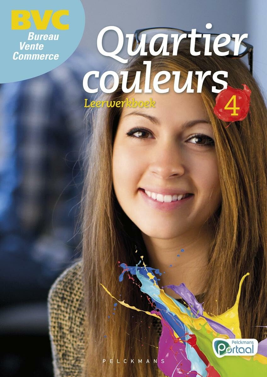 Quartier couleurs 4 BVC Leerwerkboek (incl. Pelckmans Portaal) book