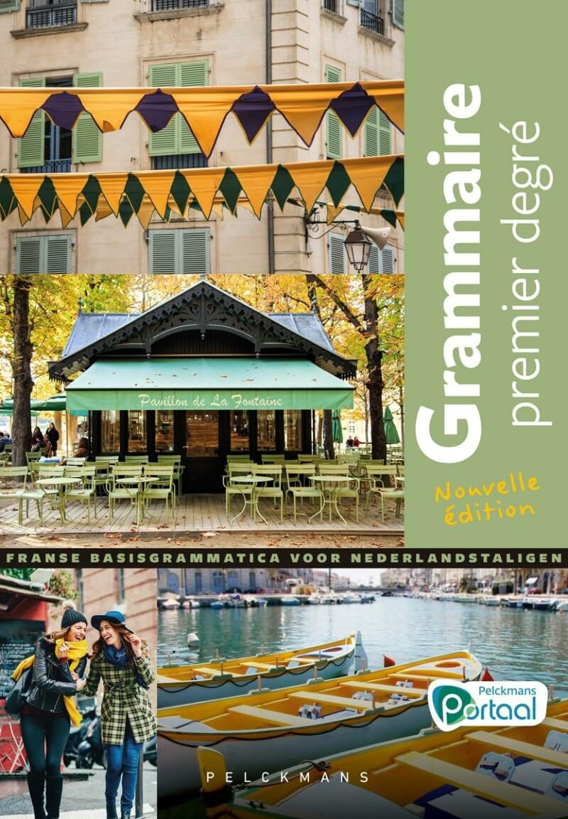 Grammaire Premier degré Nouvelle édition (incl. Pelckmans Portaal): Nouvelle édition Non-fiction
