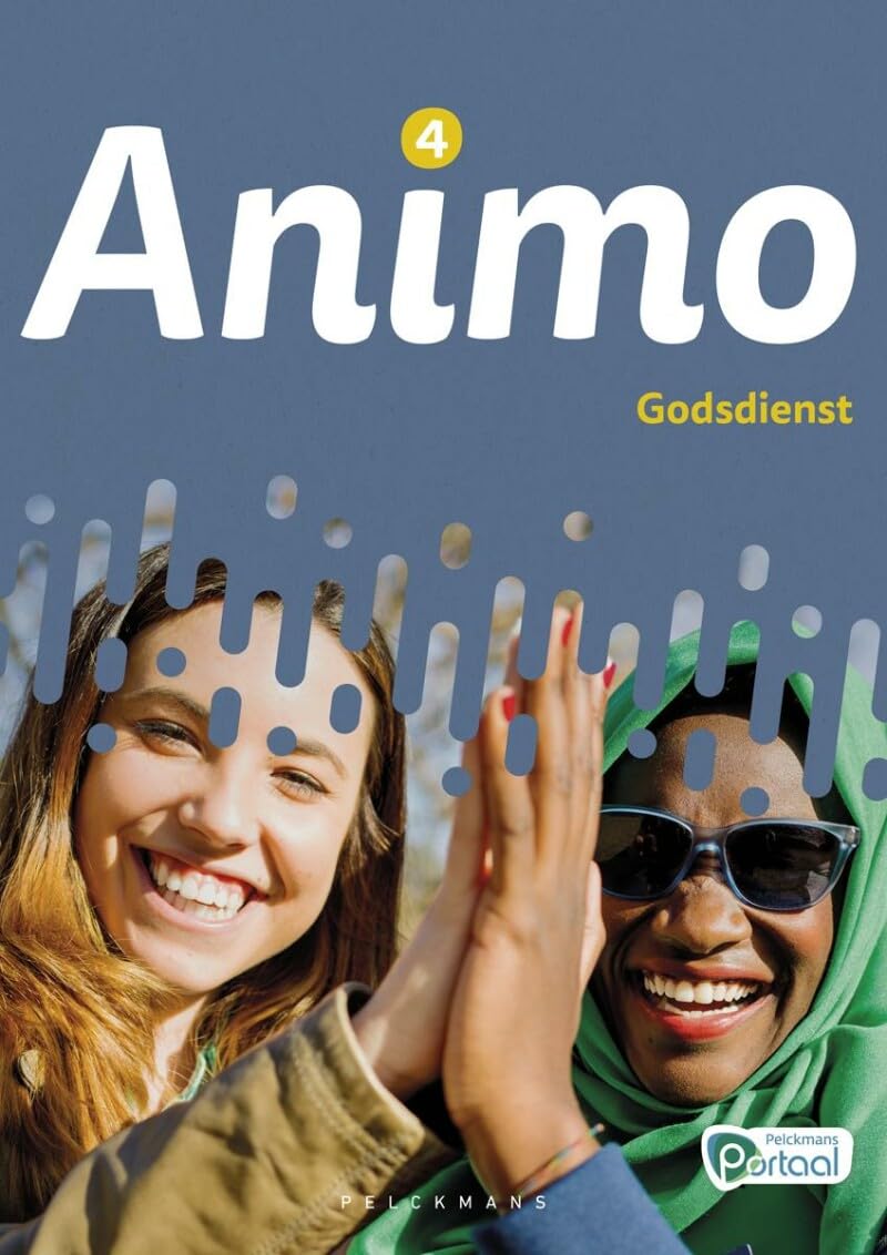 Animo 4 Leerwerkboek (incl. Pelckmans Portaal): Godsdienst book