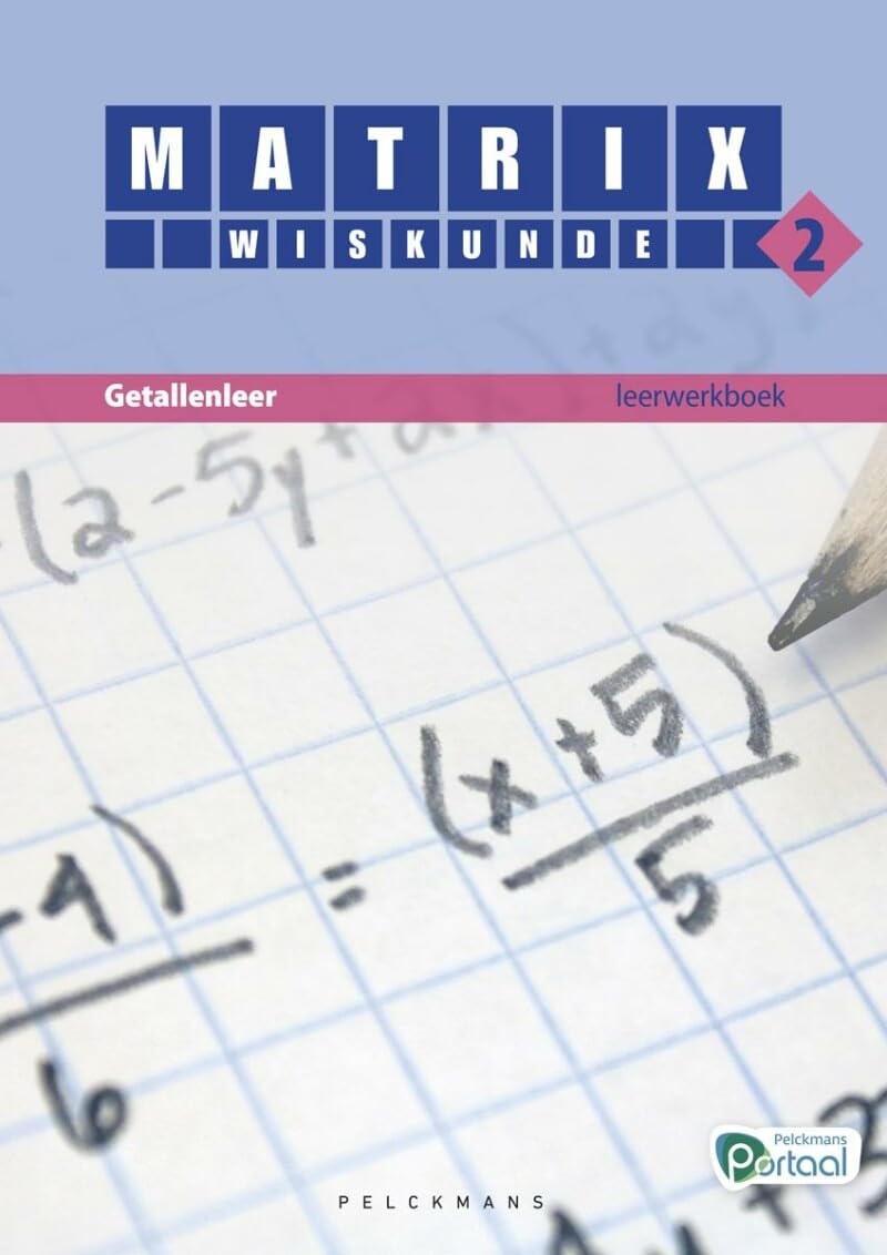 Matrix Wiskunde 2 Getallenleer Leerwerkboek (incl. Vademecum en Pelckmans Portaal) Non-fiction