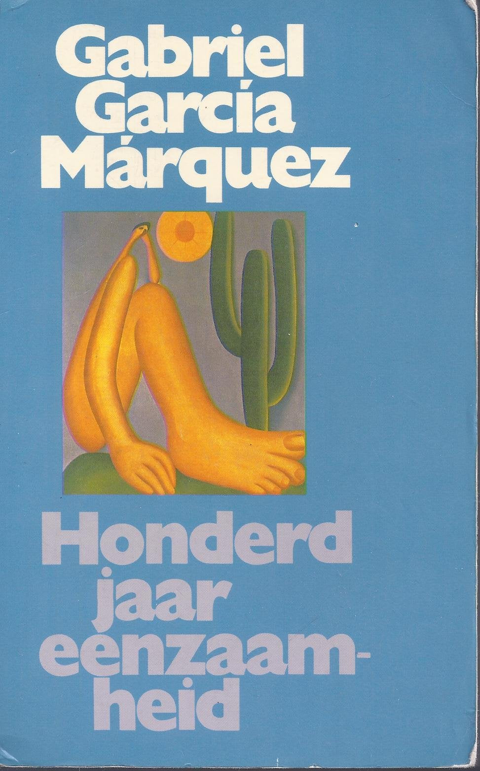Honderd jaar eenzaamheid: roman Contemporary literature