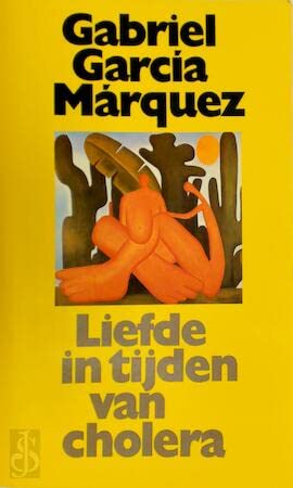 Liefde in tijden van cholera: roman book