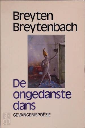 De ongedanste dans: keuze uit de gevangenisgedichten Books