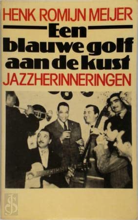 Een blauwe golf aan de kust: jazzherinneringen book