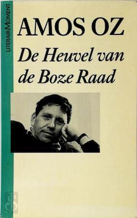Literair moment De Heuvel van de Boze Raad ; Informatie over Amos Oz Books
