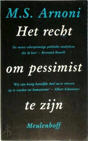 Het recht om pessimist te zijn: opstellen en essays Books